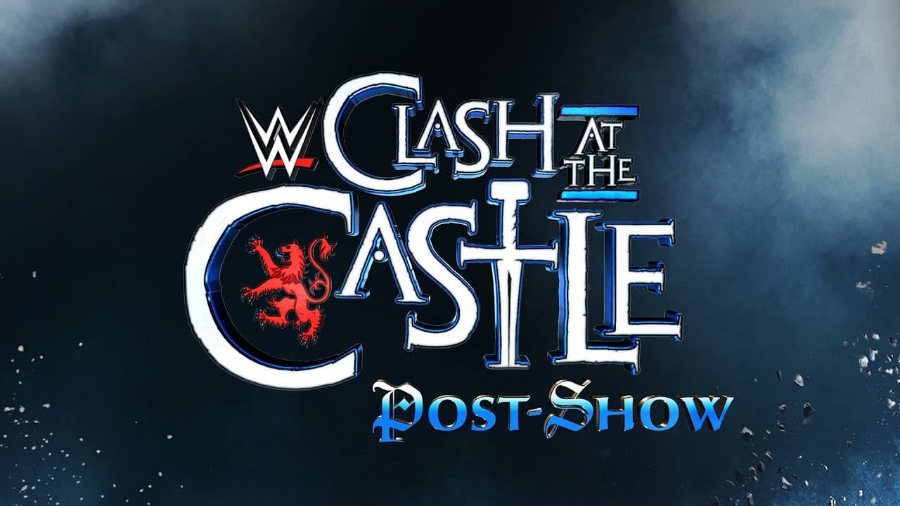 Видео к фильму WWE Clash at the Castle: Scotland Post Show | Clash at the Castle: Scotland Post Show: June 15, 2024