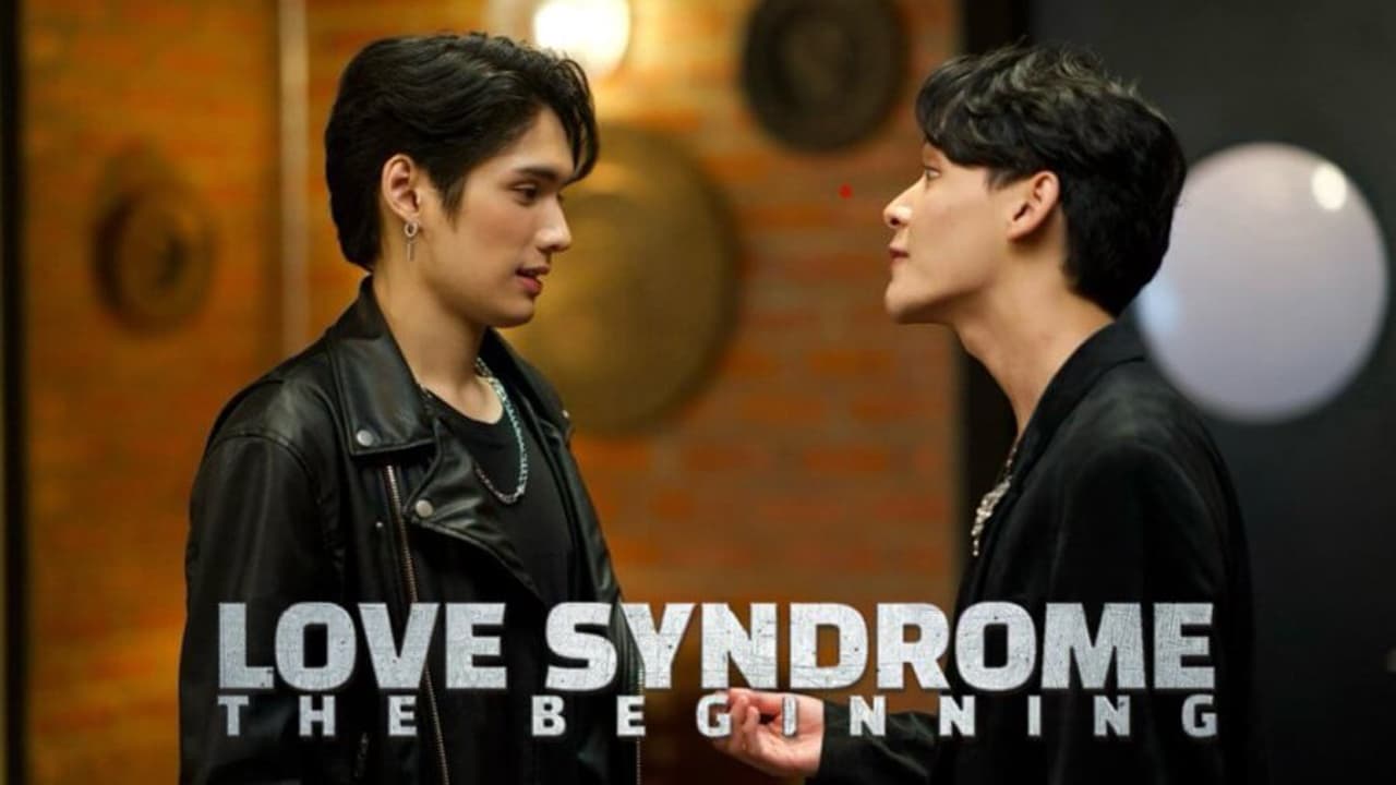 Видео к фильму Love Syndrome: The Beginning | LOVE SYNDROME THE BEGINNING (OFFICIAL) TRAILER (รักโคตรๆโหดอย่างมึง1)