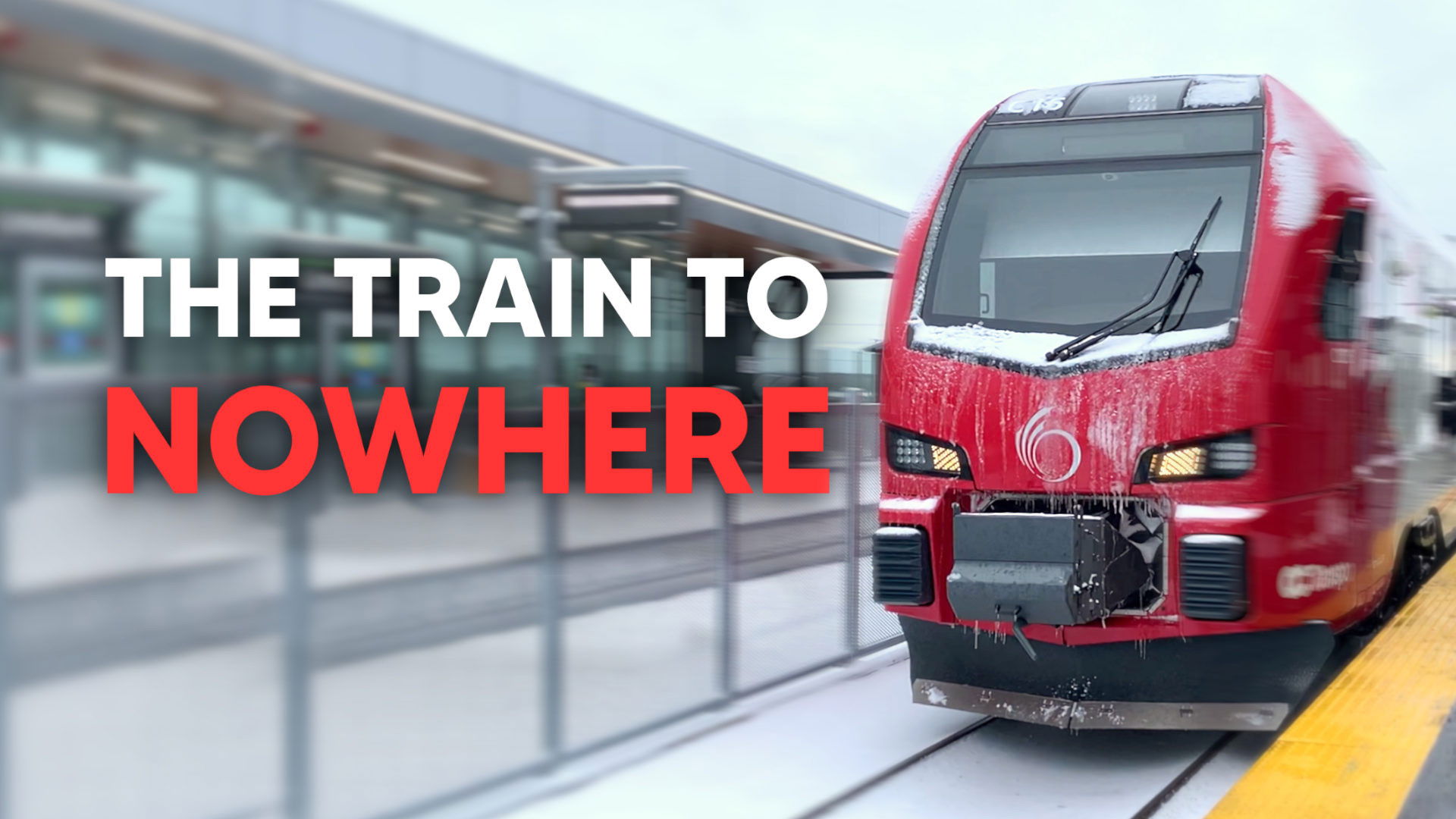 Видео к фильму The Train to Nowhere | THE TRAIN TO NOWHERE - The fight for Ottawa's South LRT (Full Documentary)