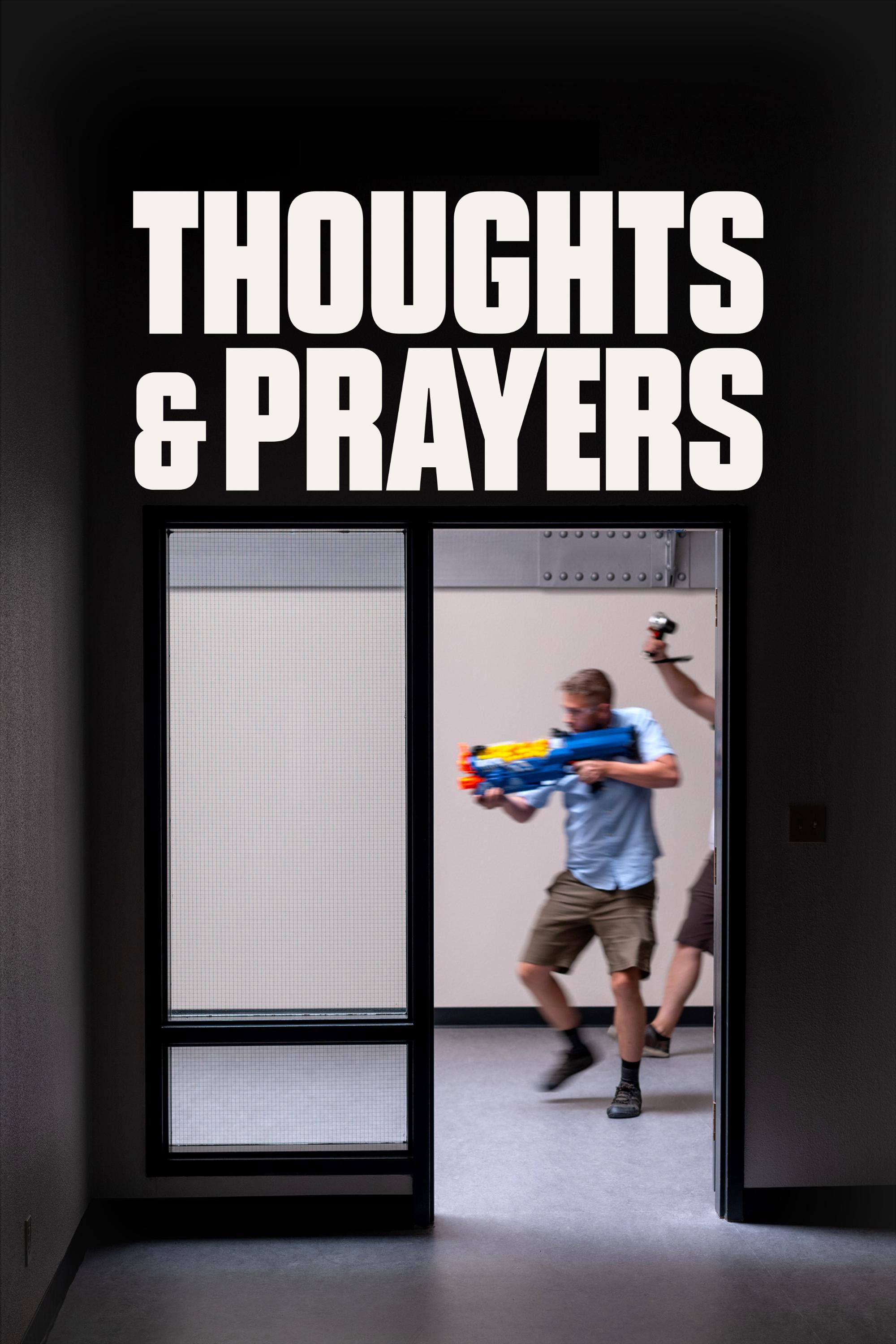 Постер к фильму "Thoughts & Prayers" #967012