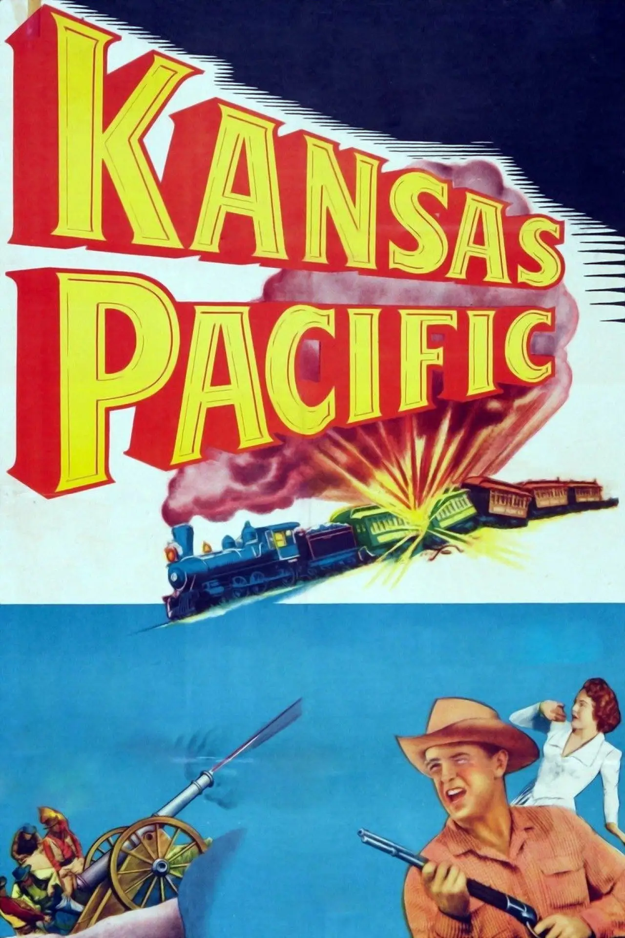Постер к фильму "Kansas Pacific"