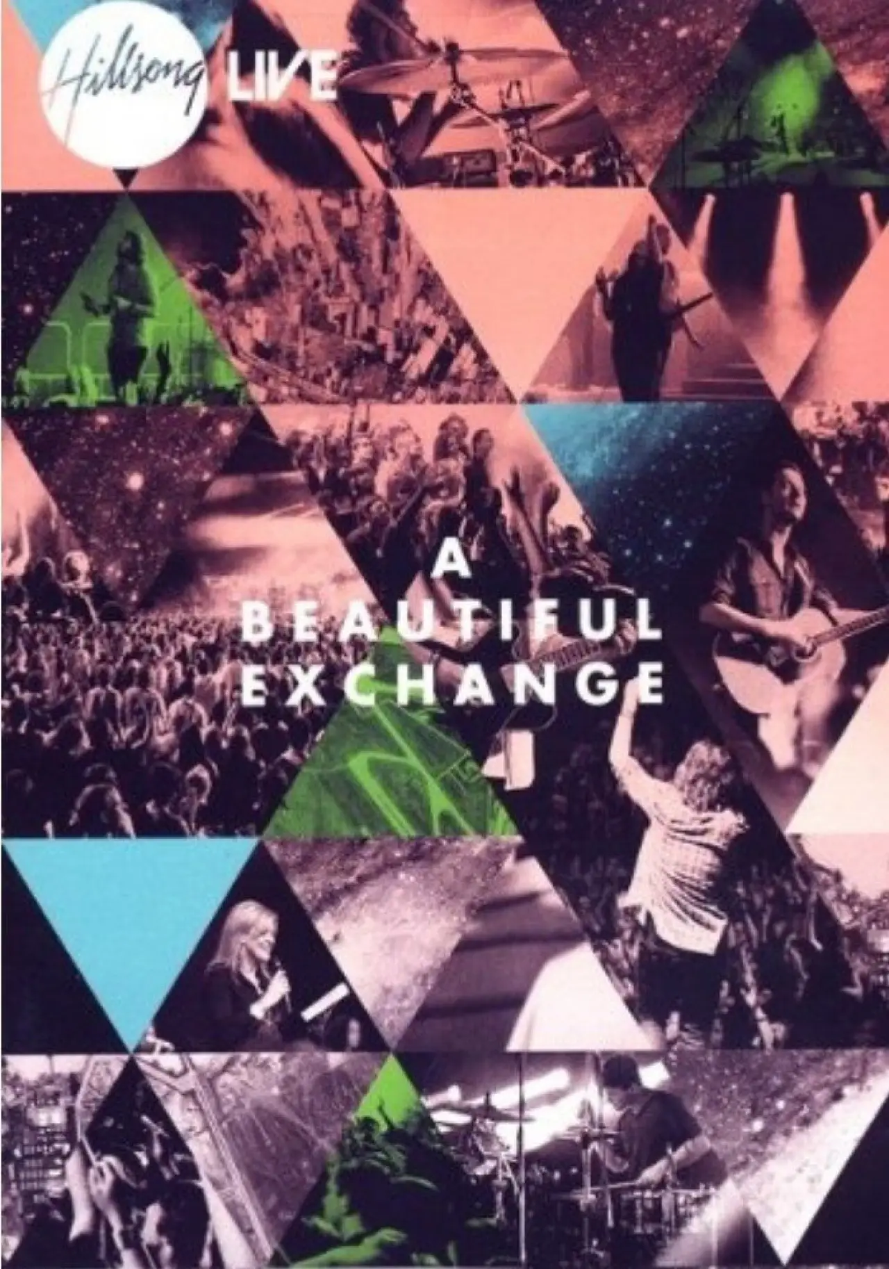 Постер к фильму "Hillsong Live - A Beautiful Exchange"