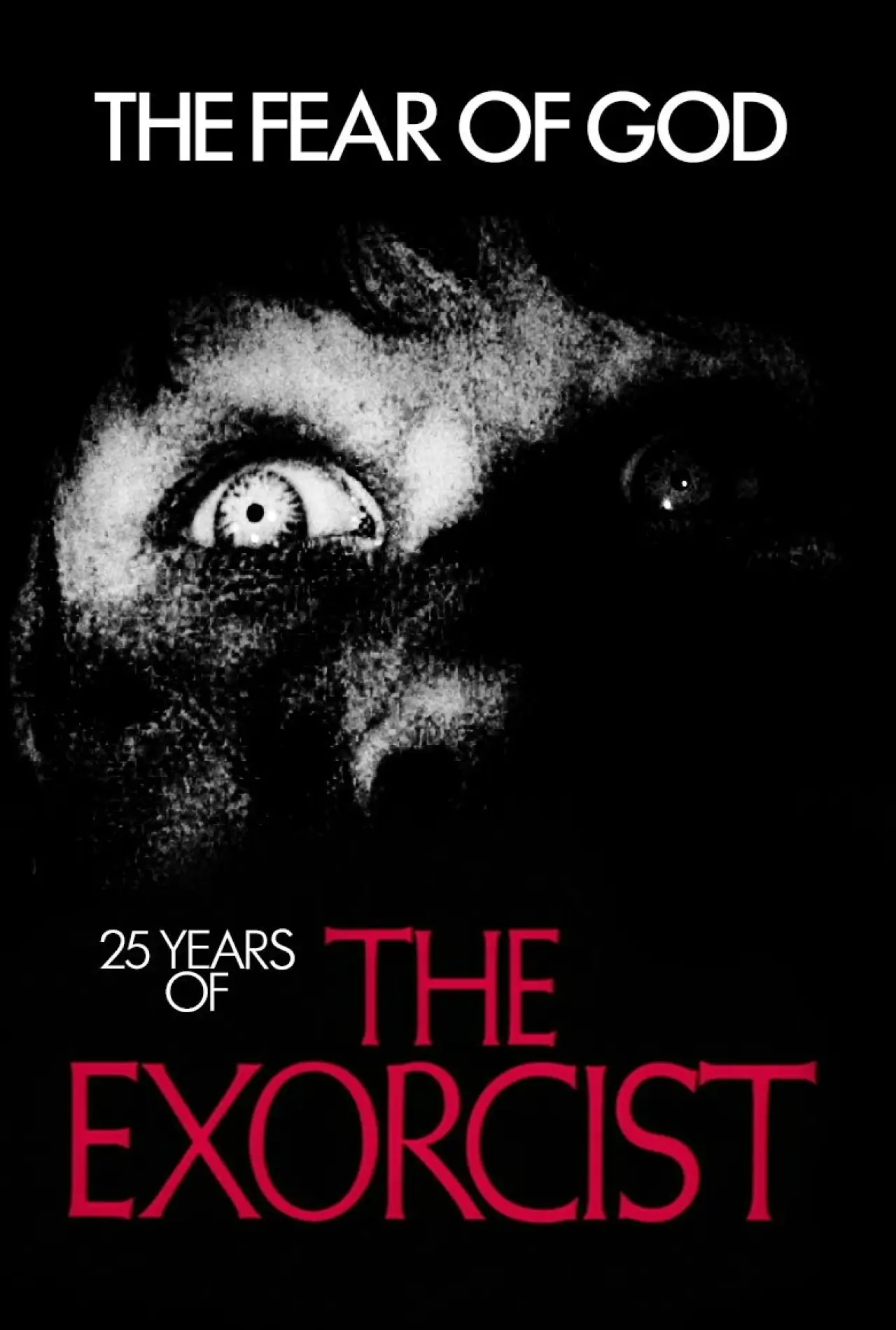 Постер к фильму "The Fear of God: 25 Years of The Exorcist"