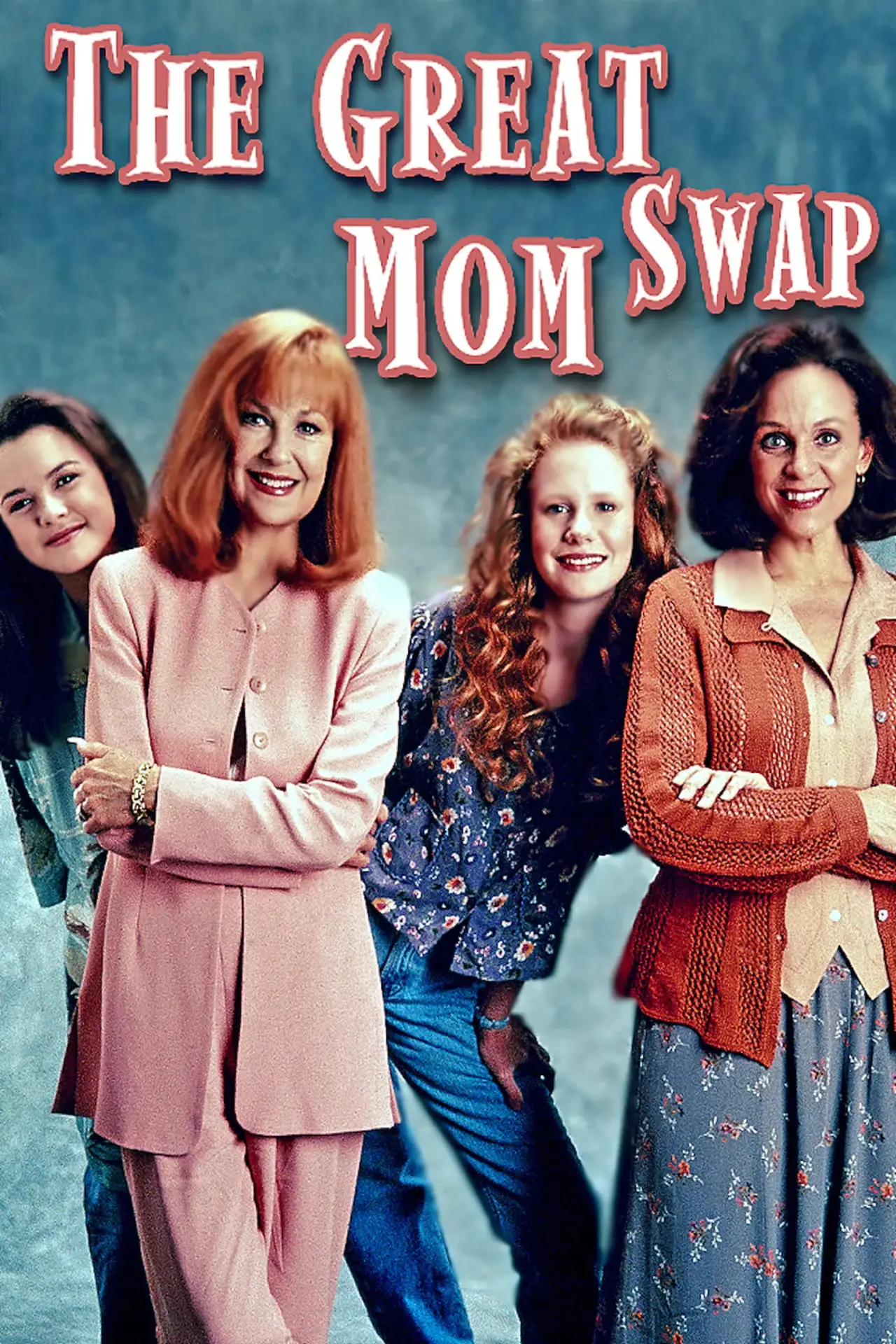 Постер к фильму "The Great Mom Swap"