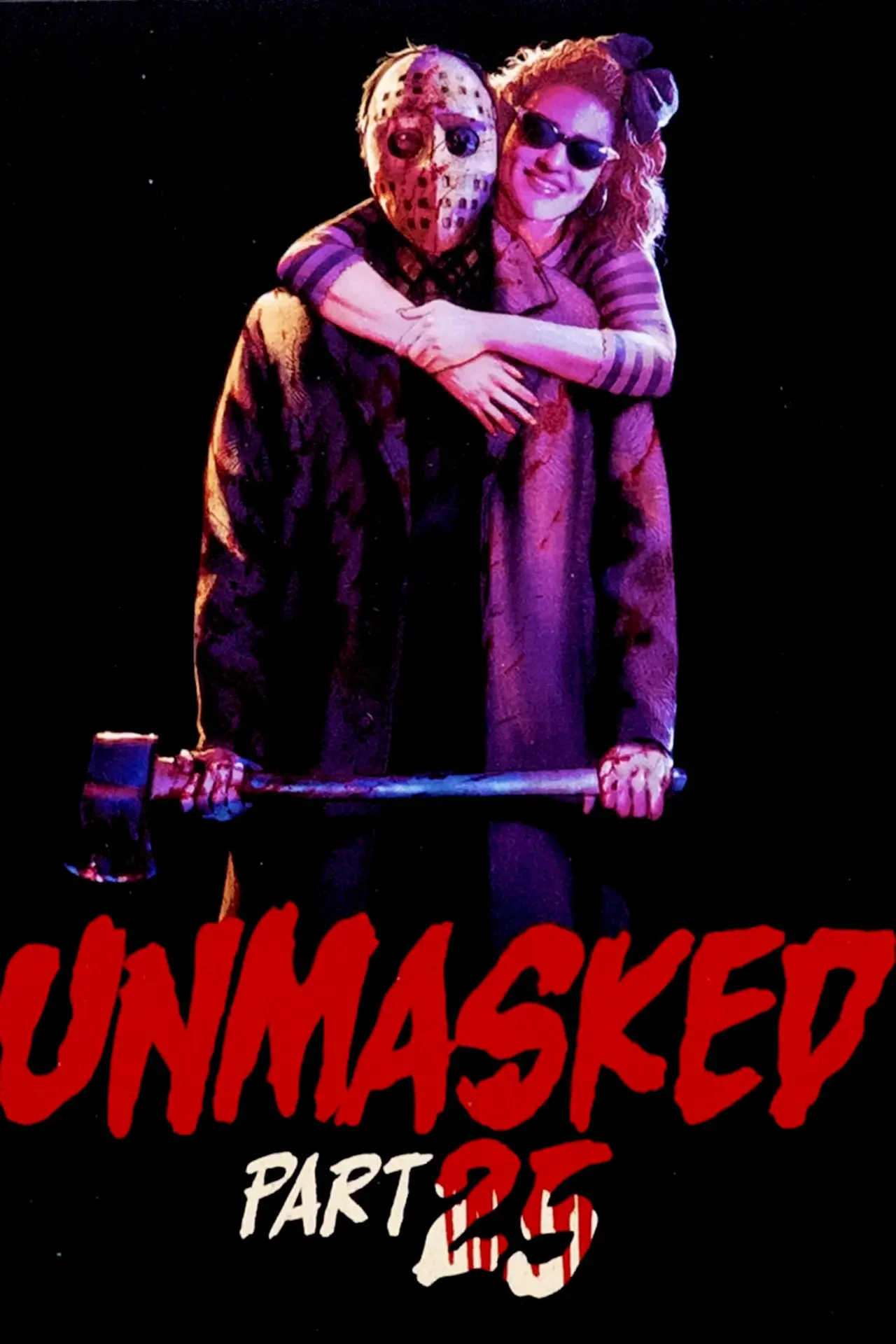 Постер к фильму "Unmasked Part 25"