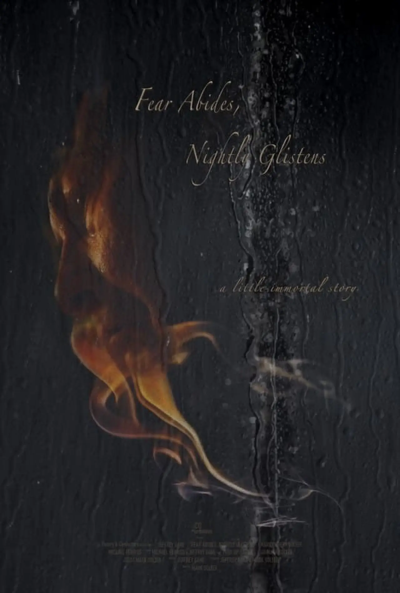 Постер к фильму "Fear Abides, Nightly Glistens"