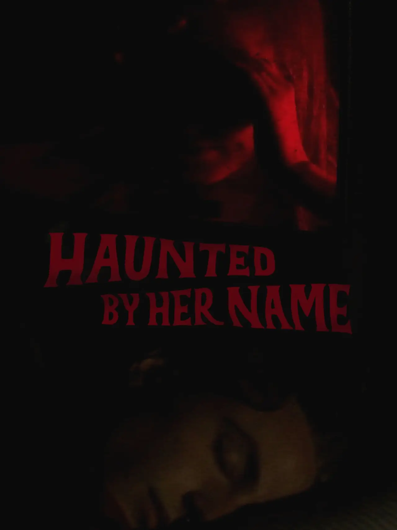 Постер к фильму "Haunted by Her Name"