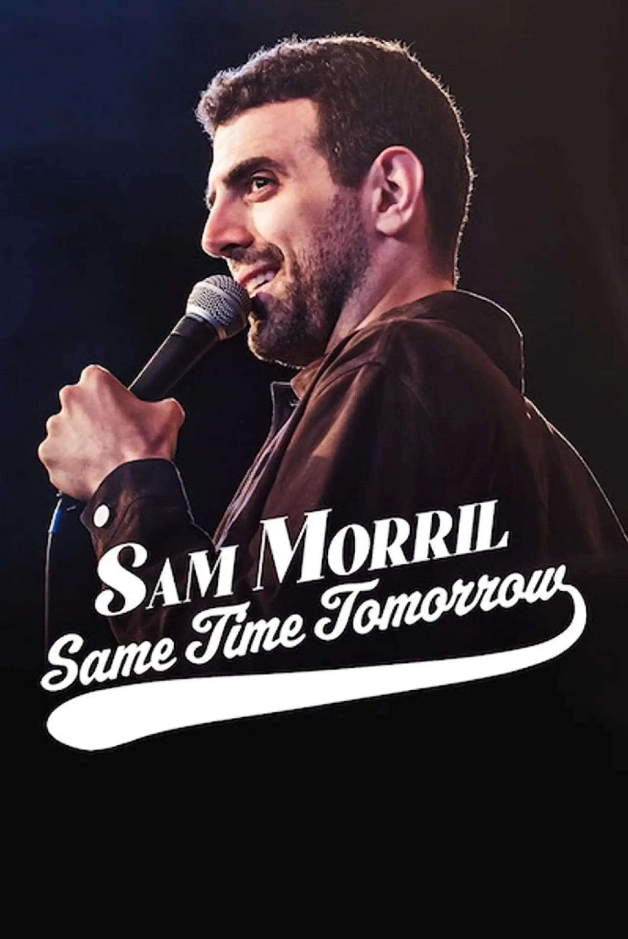 Постер к фильму "Sam Morril: Same Time Tomorrow"