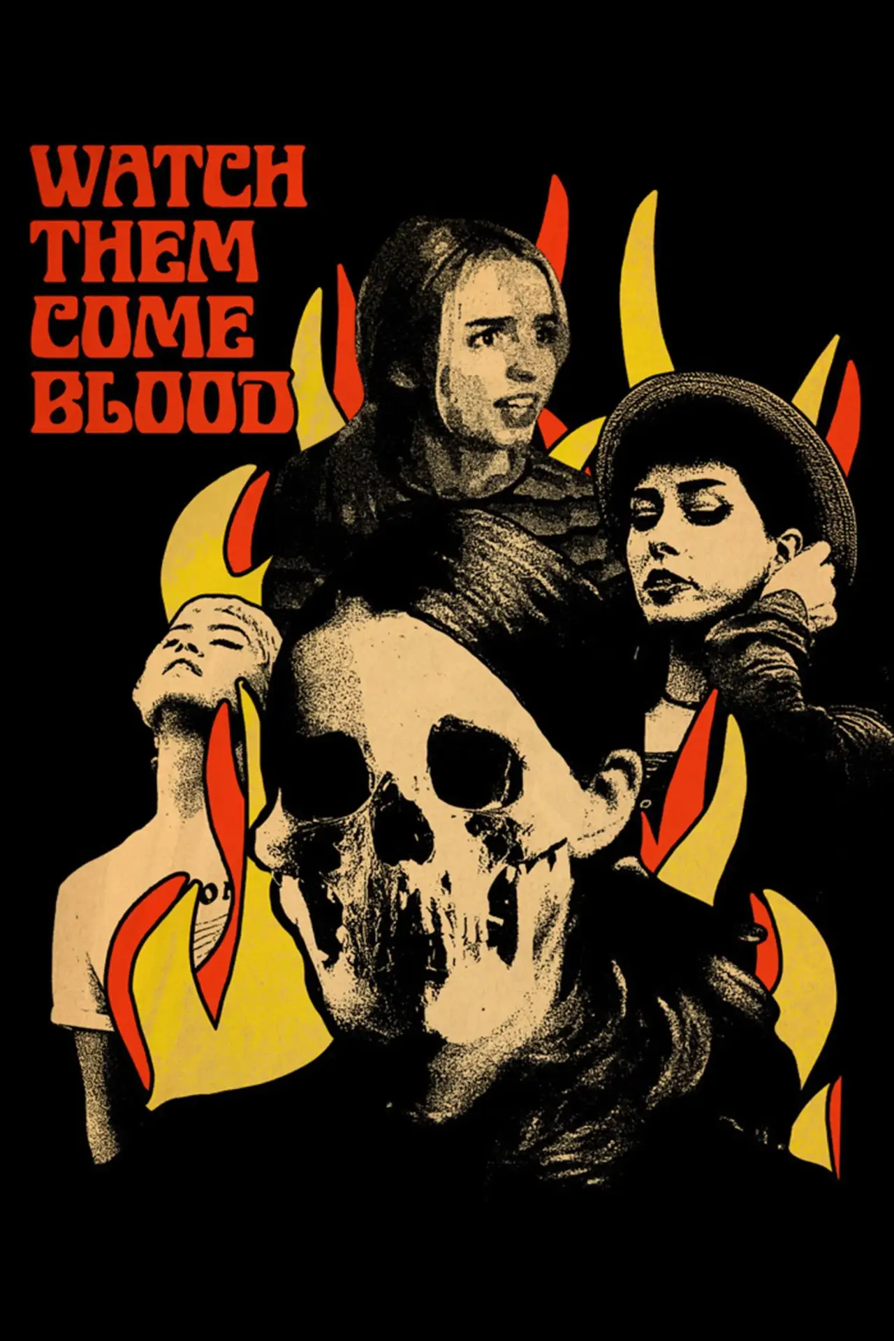 Постер к фильму "Watch Them Come Blood"