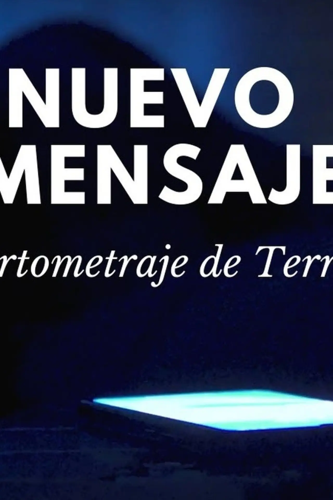 Постер к фильму "Nuevo Mensaje"