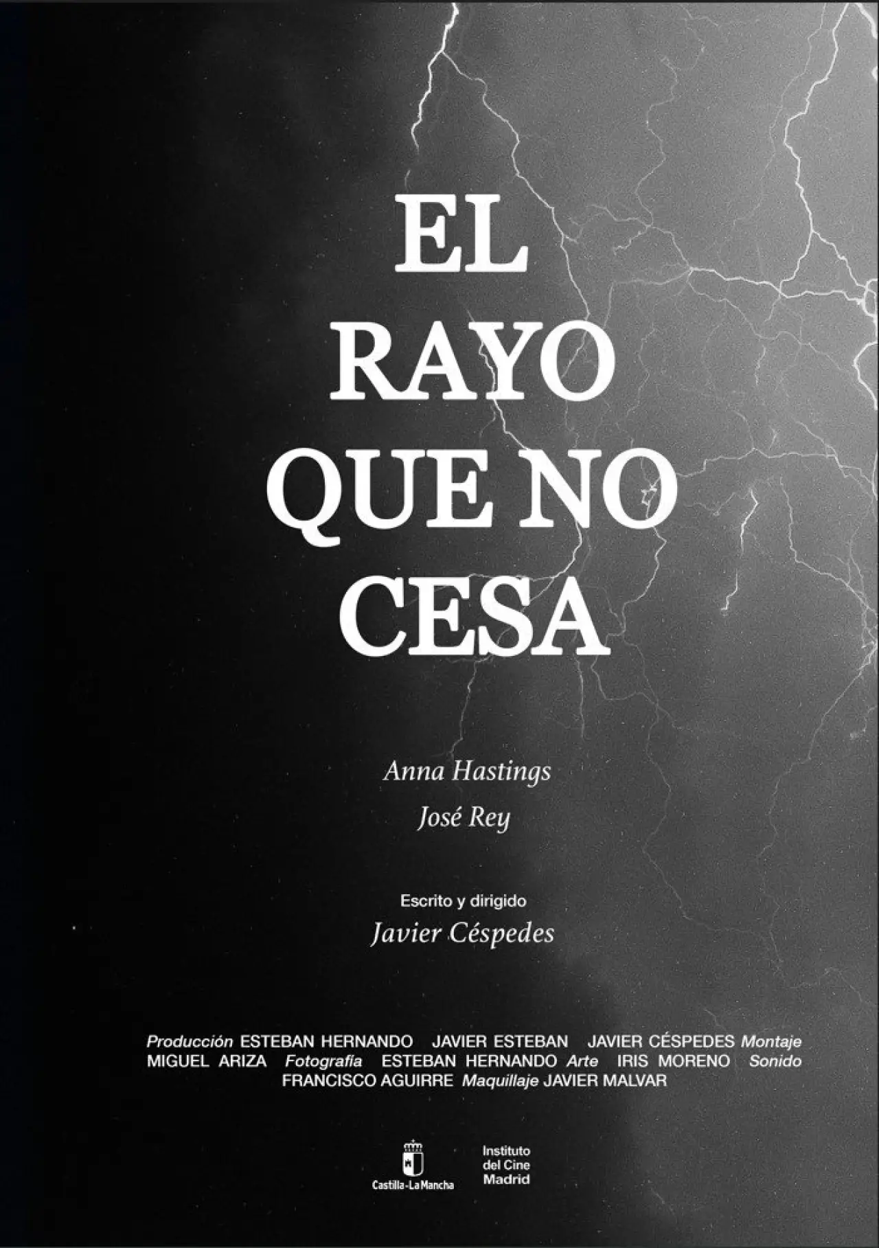 Постер к фильму "El Rayo Que No Cesa"