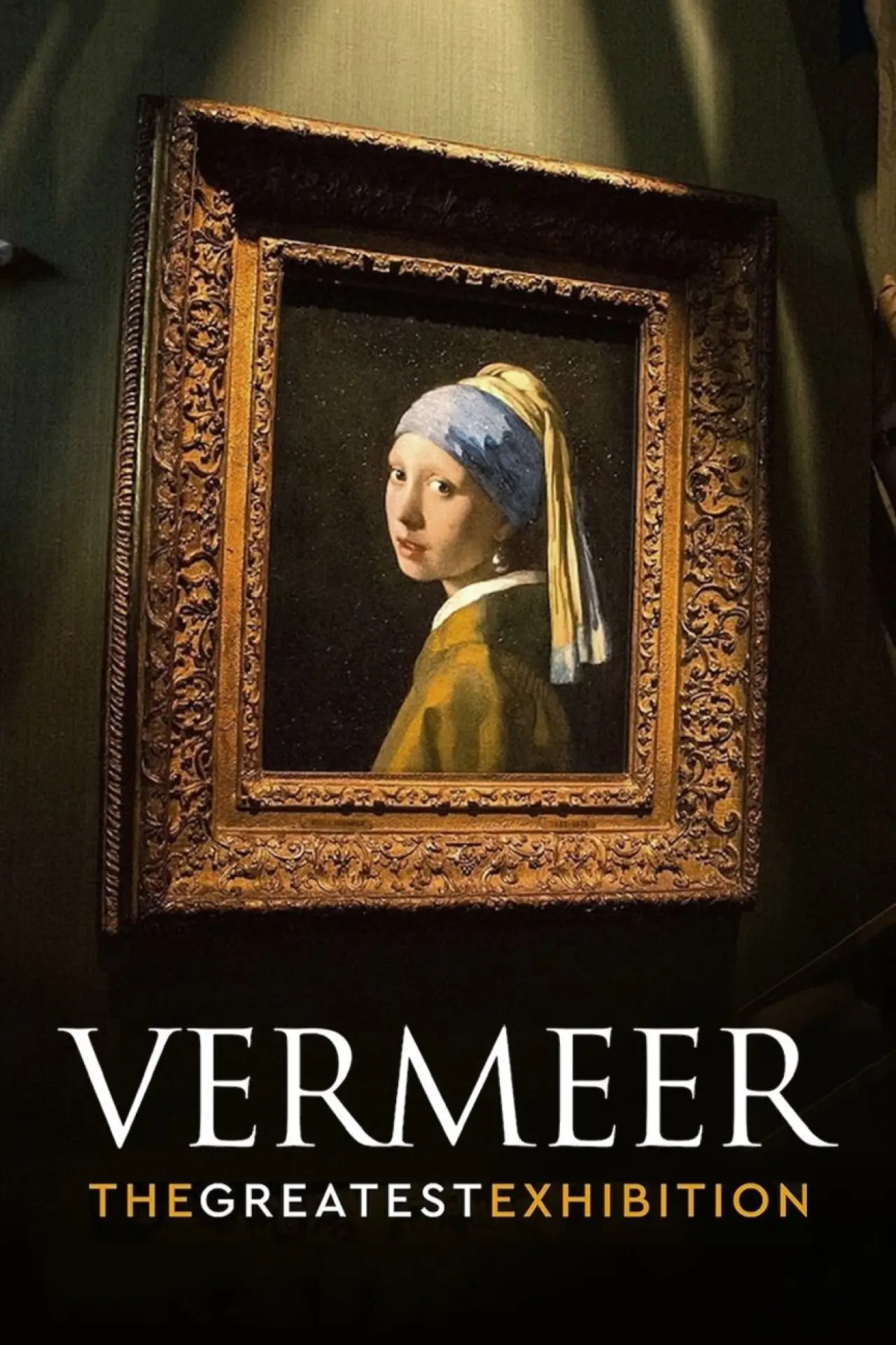 Постер к фильму "Vermeer: The Greatest Exhibition"