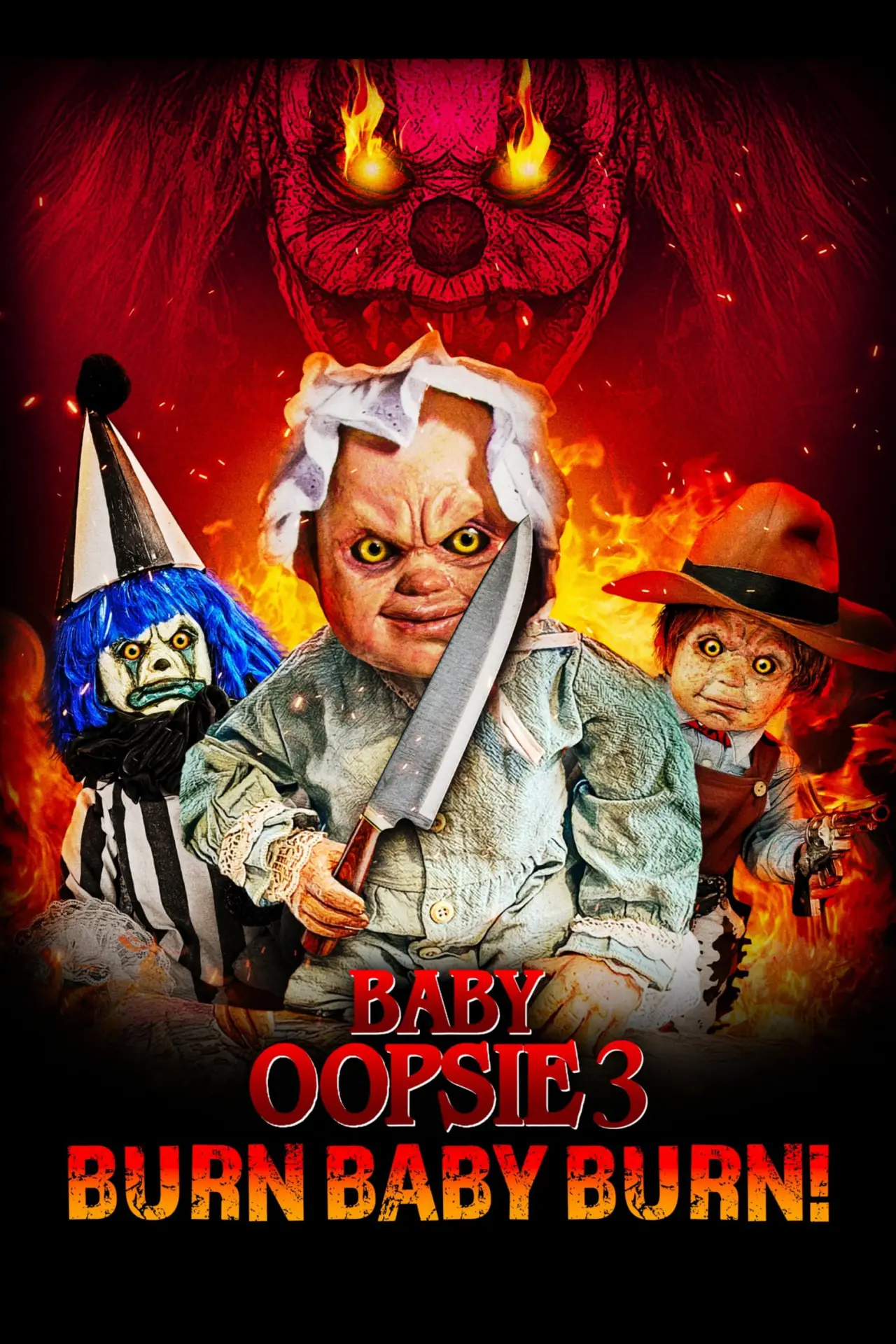 Постер к фильму "Baby Oopsie 3: Burn Baby Burn"
