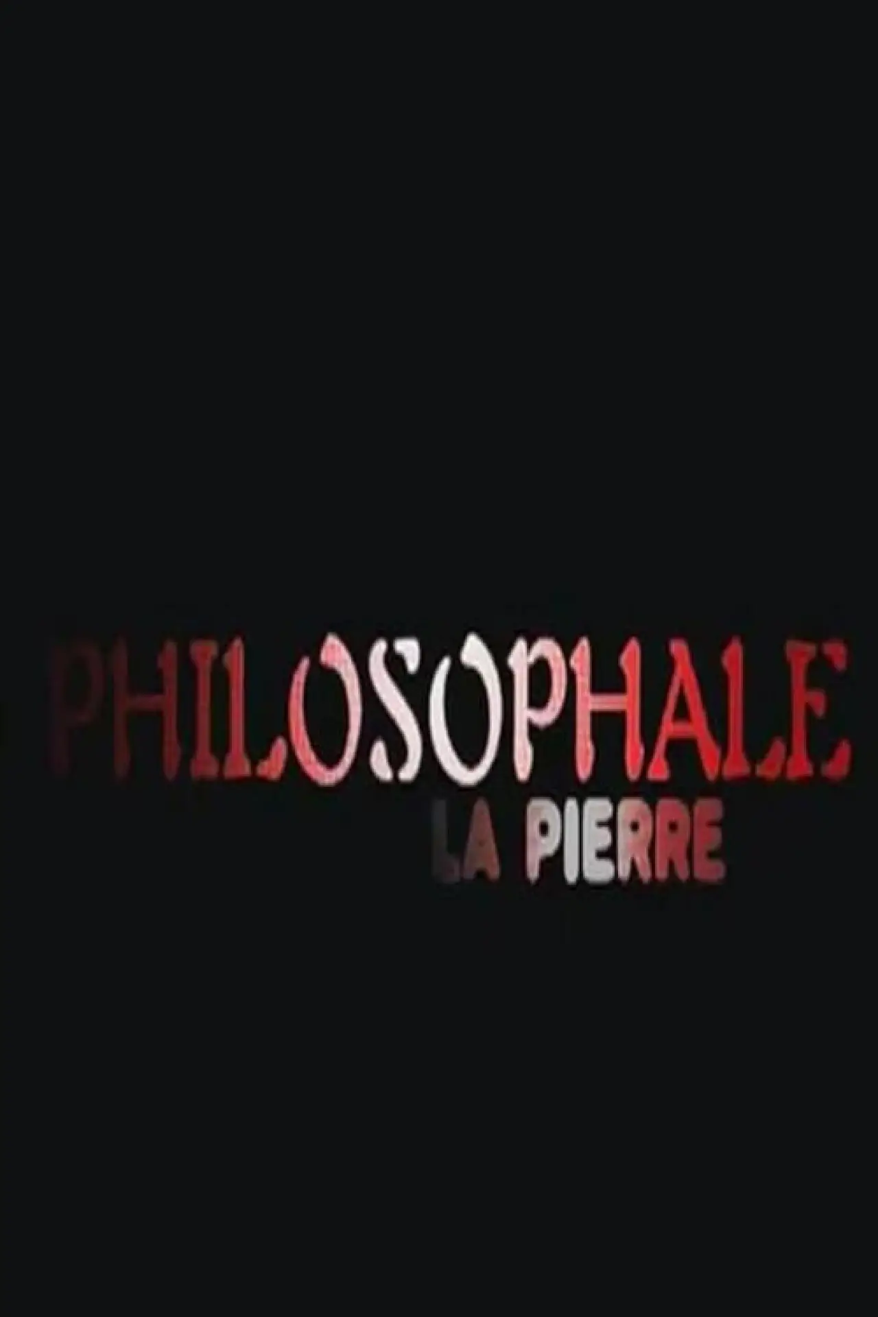 Постер к фильму "Philosophale"