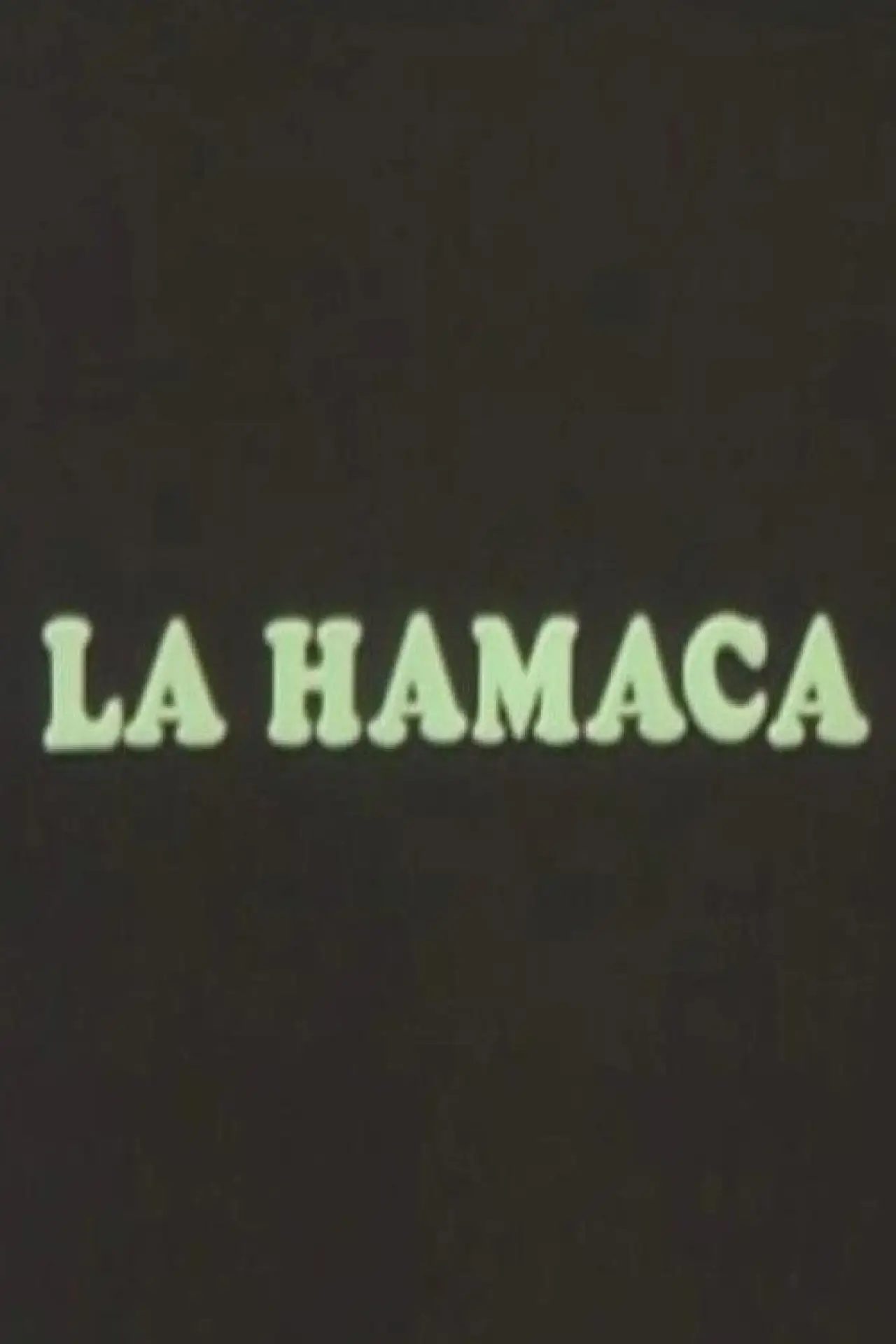 Постер к фильму "La Hamaca"