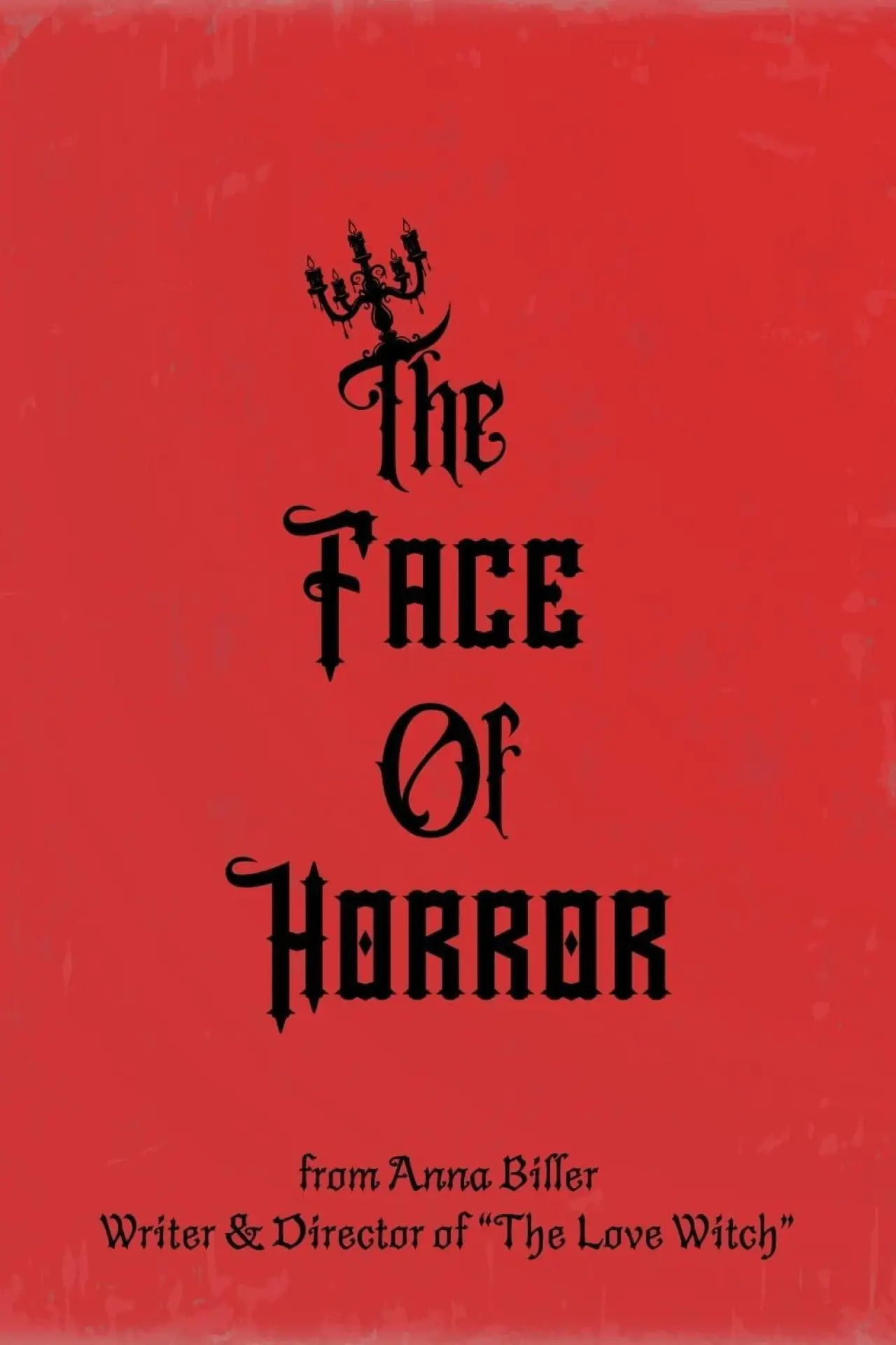 Постер к фильму "The Face of Horror"