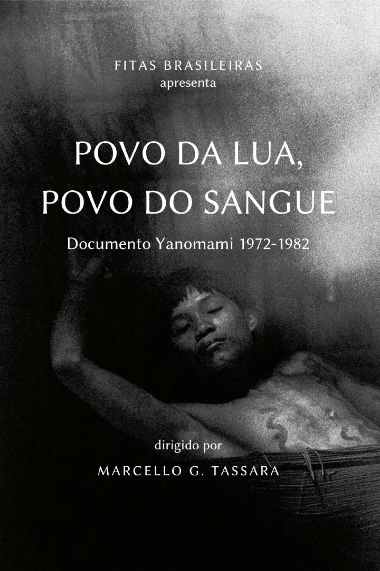 Постер к фильму "People of Moon, People of Blood: Yanomami document 1972-1982"
