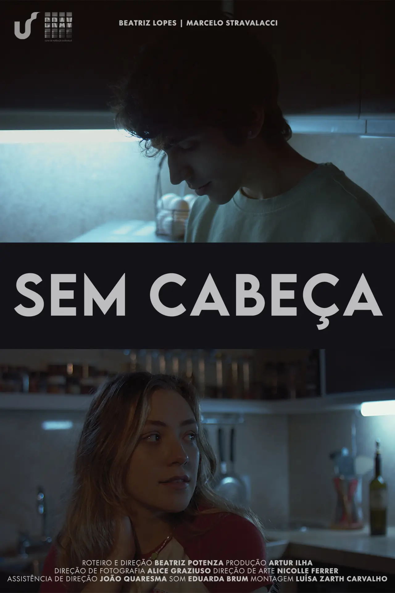 Постер к фильму "Sem Cabeça"