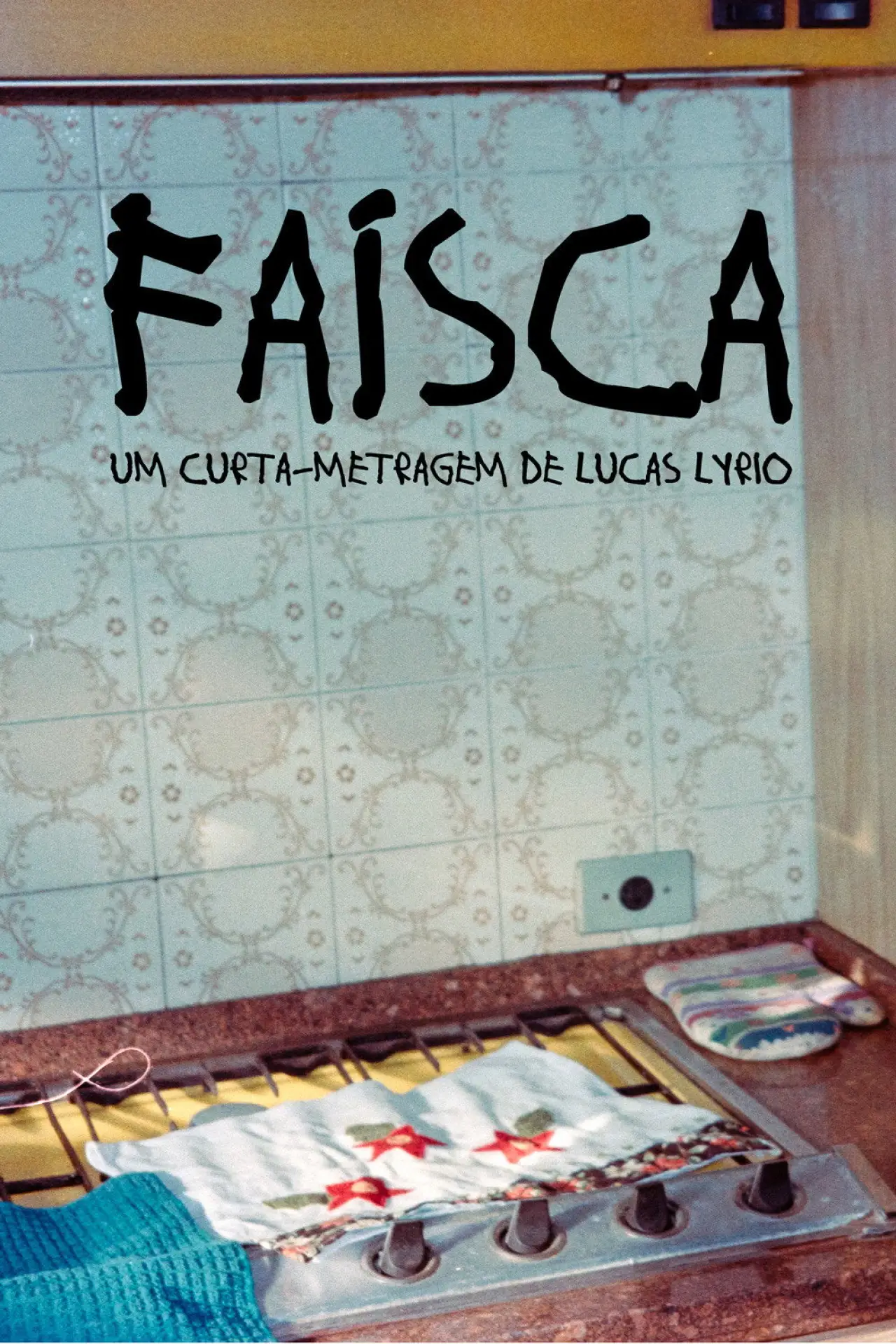 Постер к фильму "Faísca"