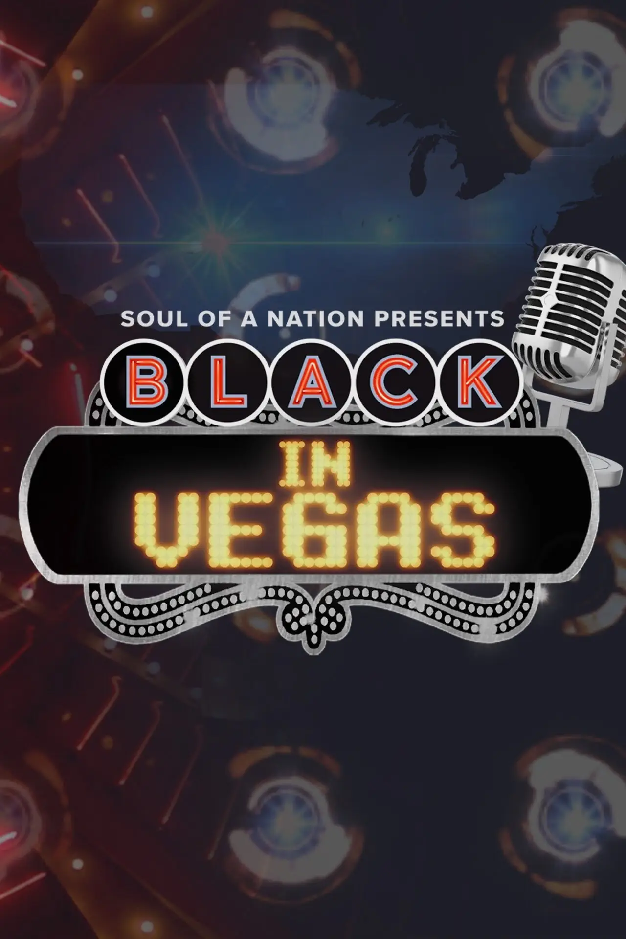 Постер к фильму "Soul of a Nation Presents: Black in Vegas"