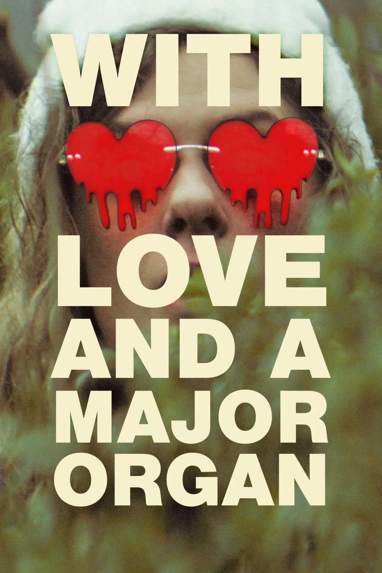 Постер к фильму "With Love and a Major Organ"