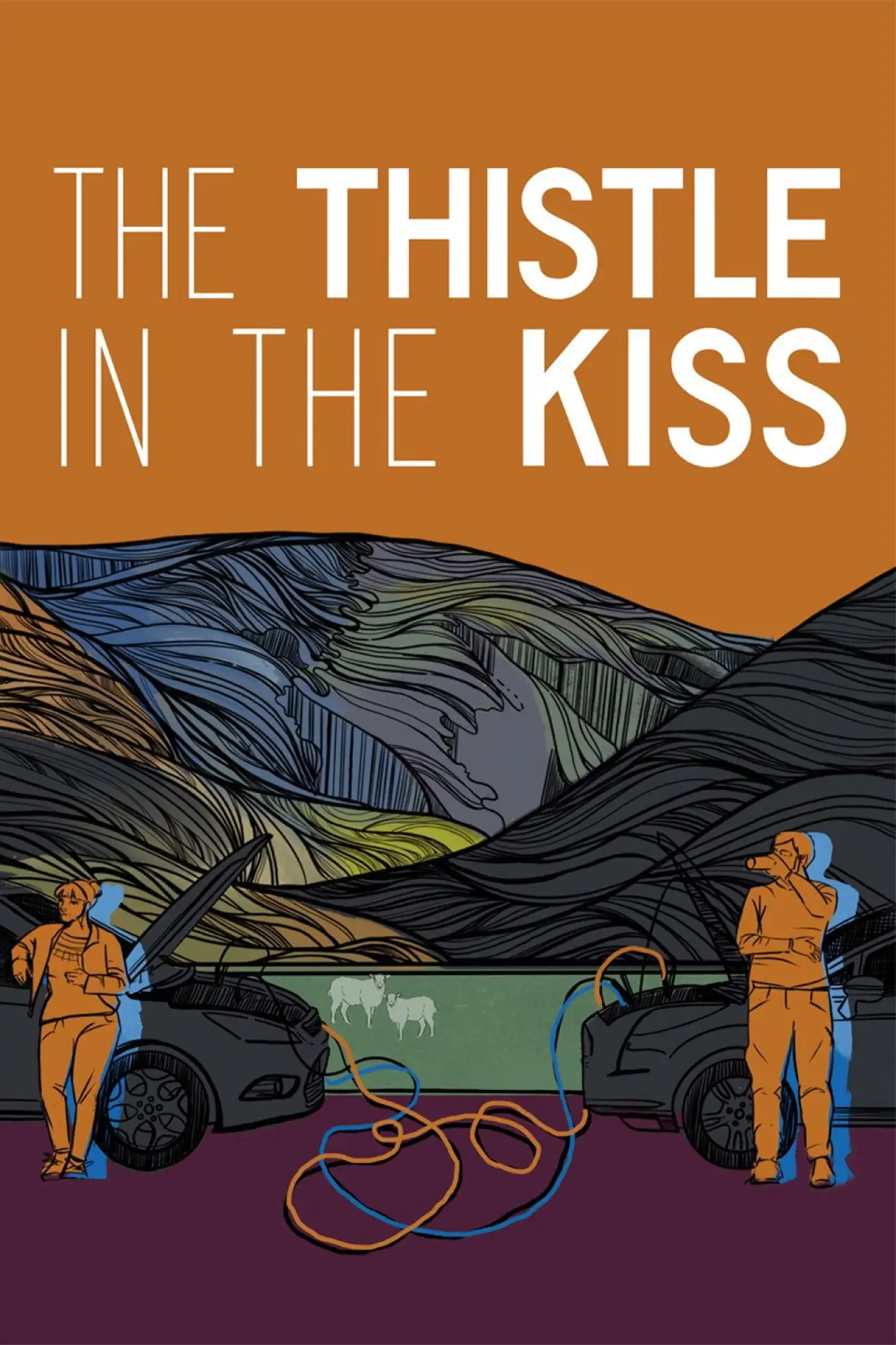 Постер к фильму "The Thistle in the Kiss"
