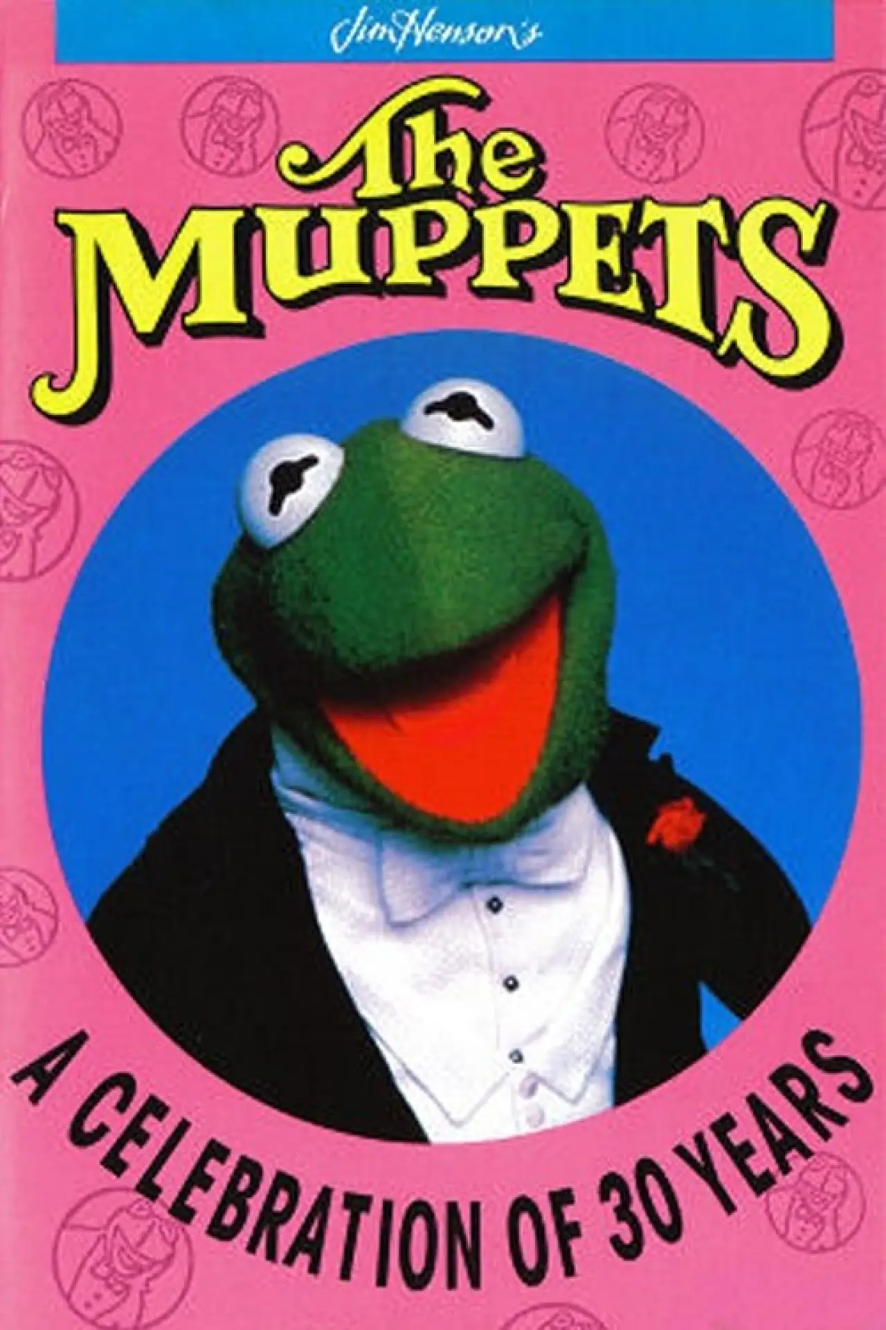 Постер к фильму "The Muppets: A Celebration of 30 Years"