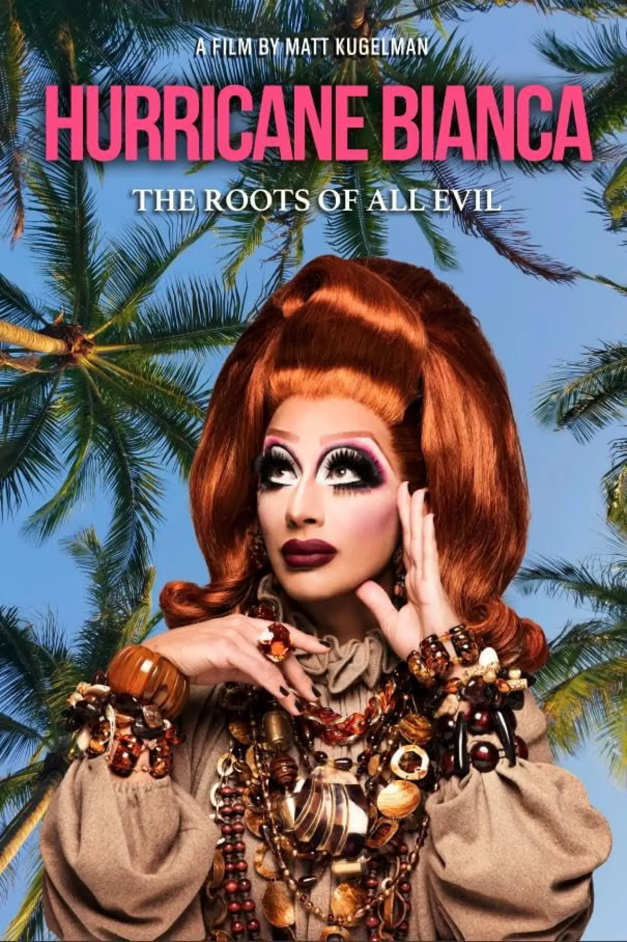 Постер к фильму "Hurricane Bianca: The Roots of All Evil"