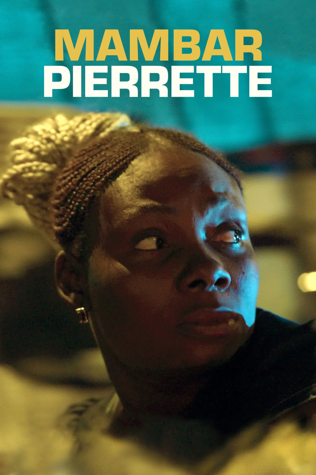 Постер к фильму "Mambar Pierrette"