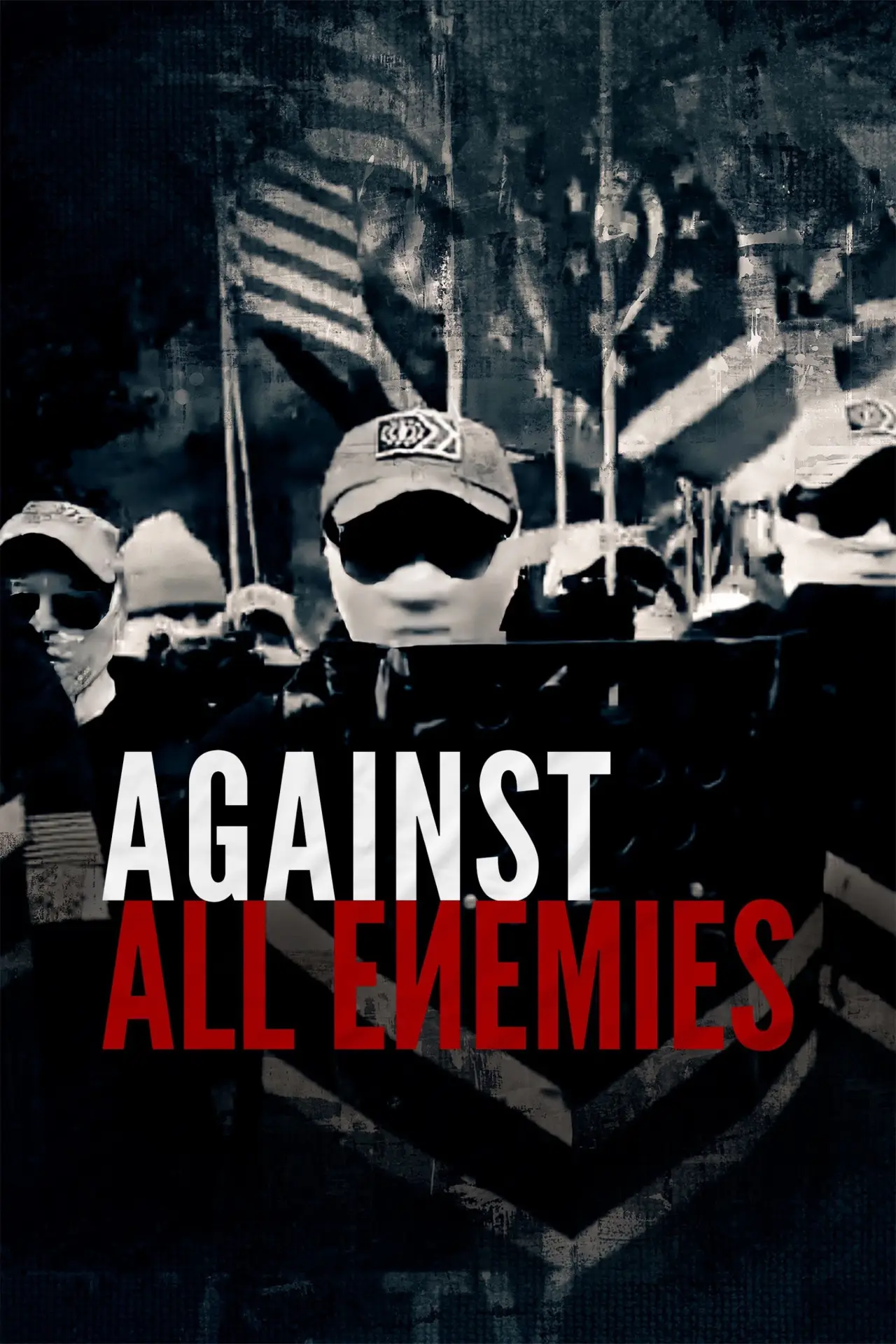 Постер к фильму "Against All Enemies"