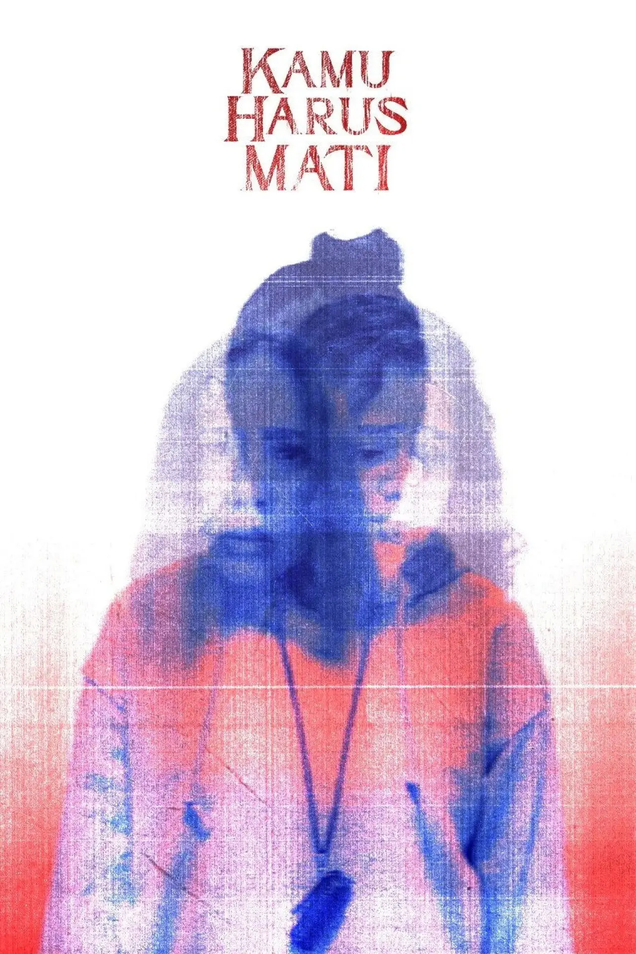 Постер к фильму "Kamu Harus Mati"