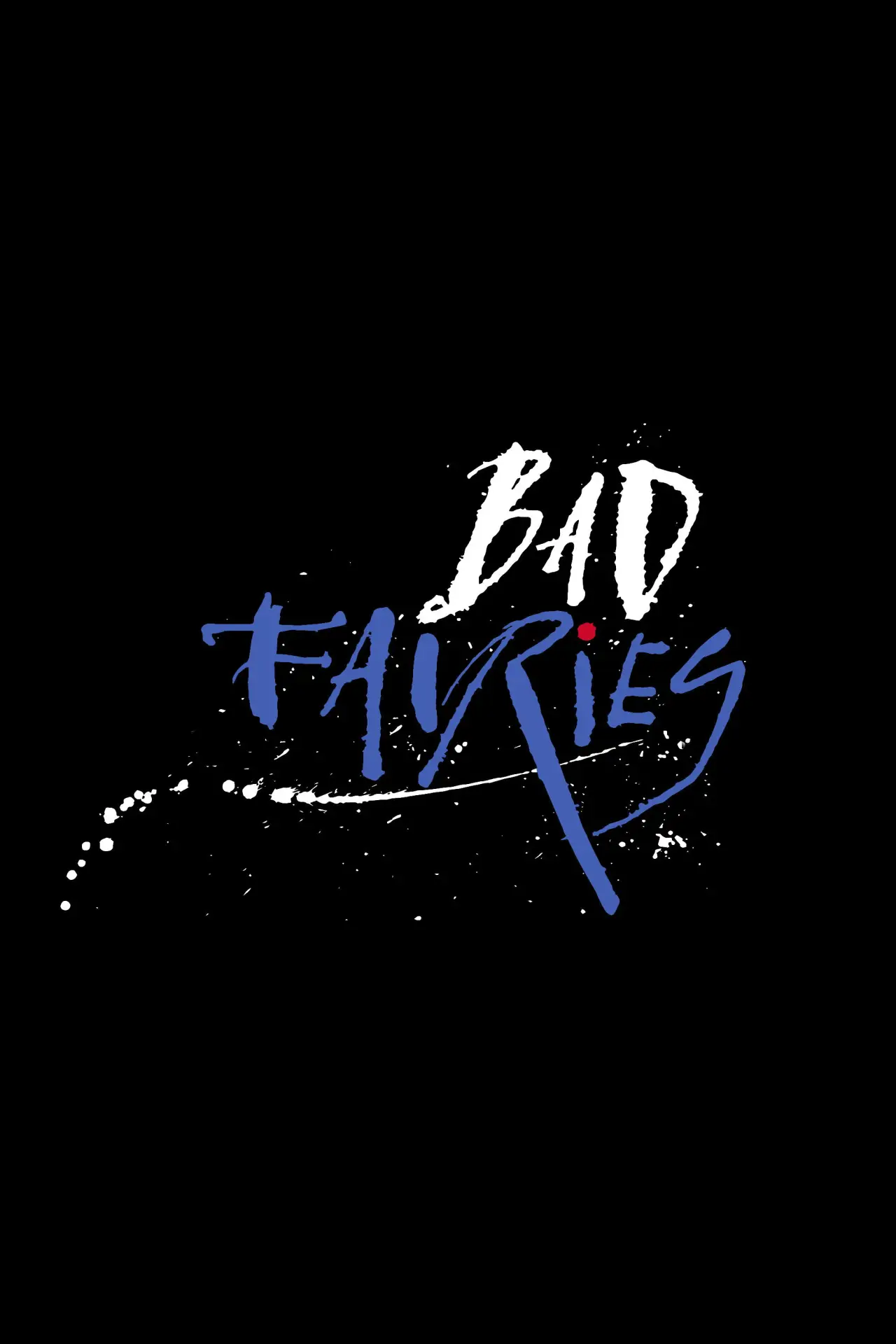 Постер к фильму "Bad Fairies"