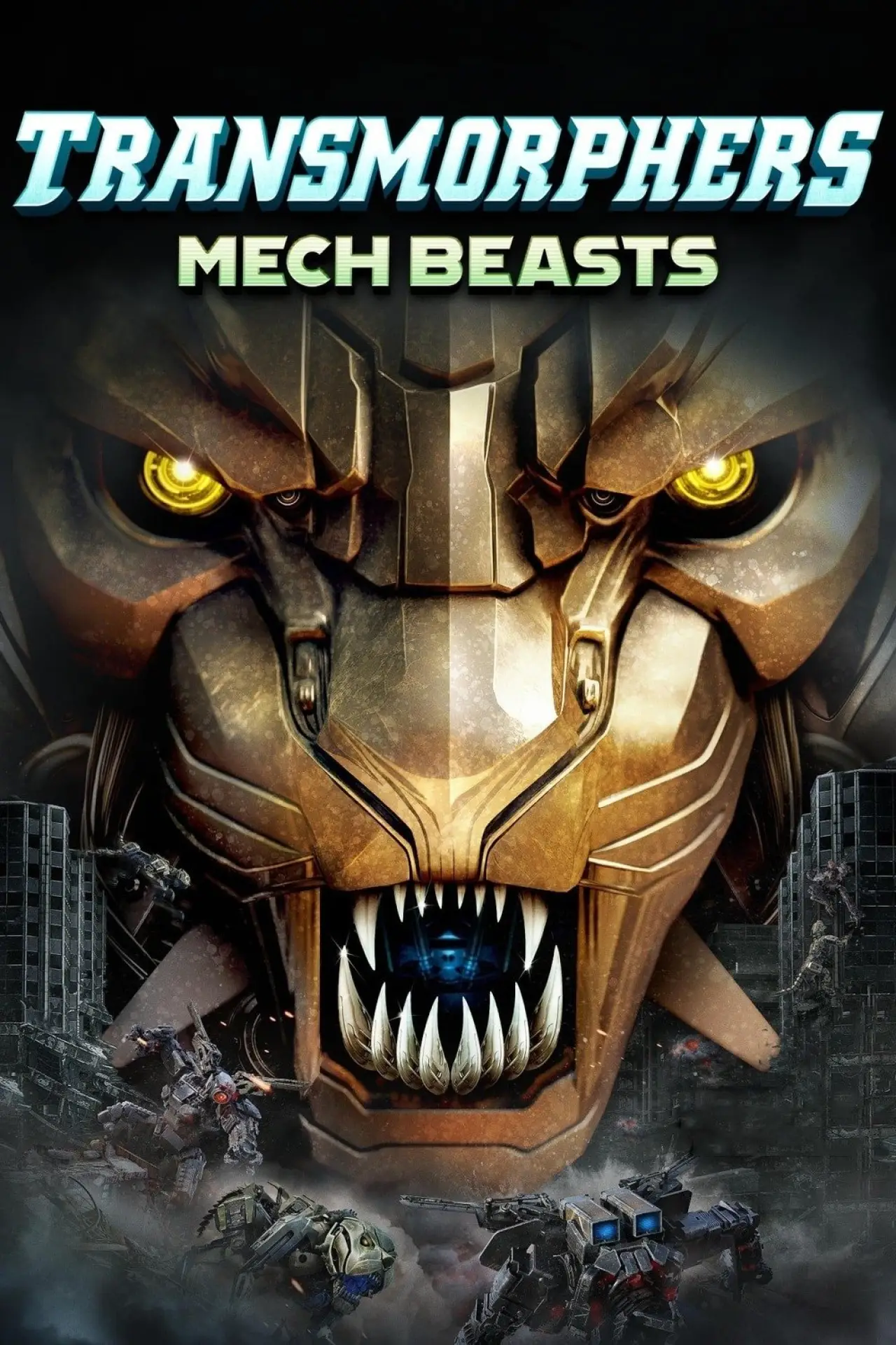 Постер к фильму "Transmorphers: Mech Beasts"