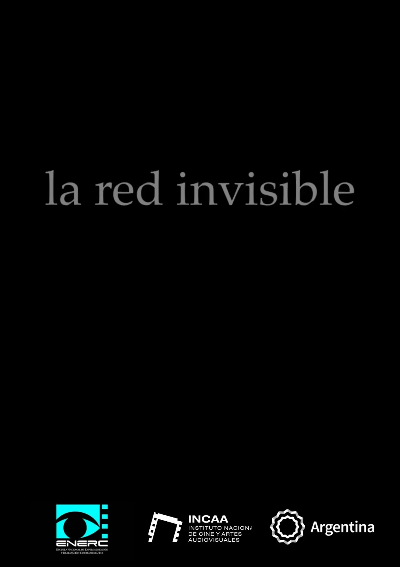 Постер к фильму "La Red Invisible"