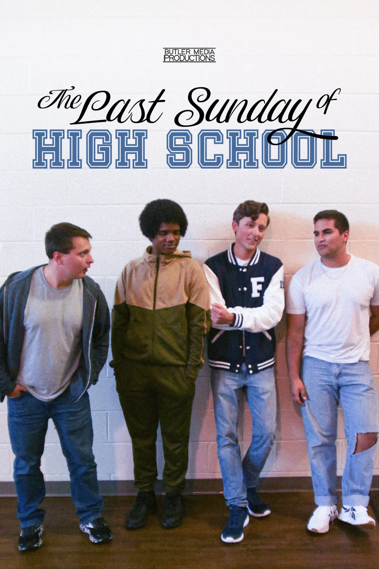 Постер к фильму "The Last Sunday of High School"