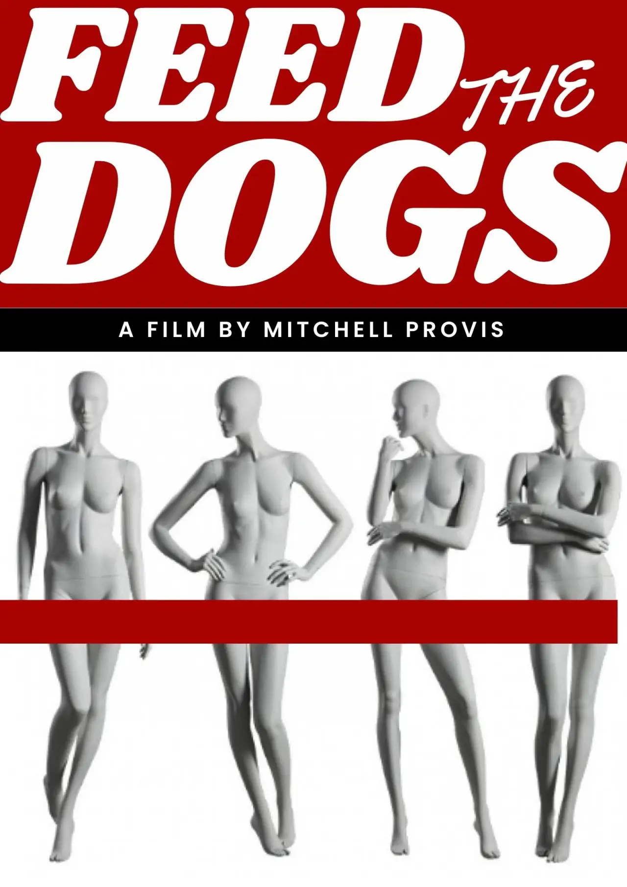 Постер к фильму "FEED THE DOGS"