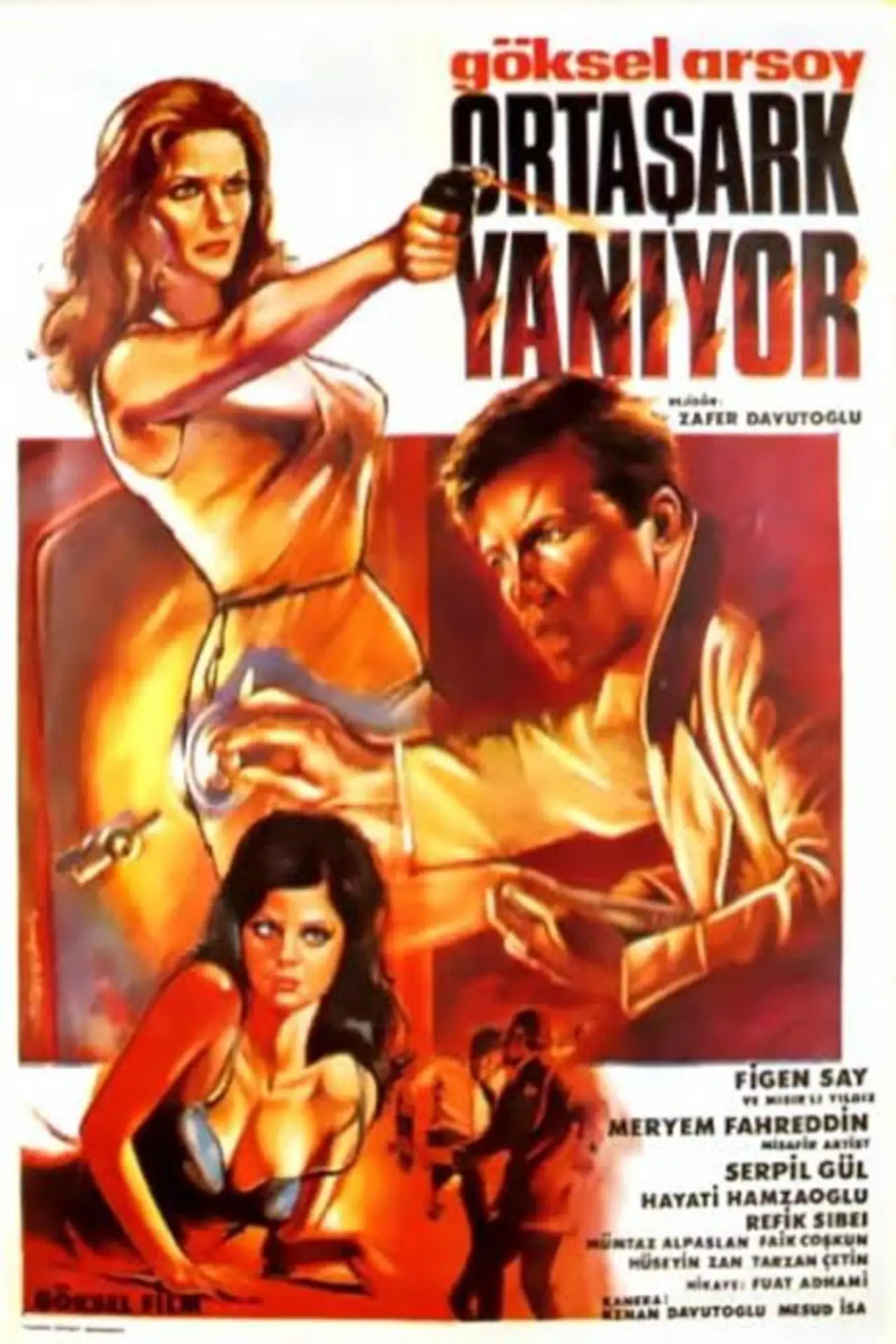 Постер к фильму "Ortaşark Yanıyor"
