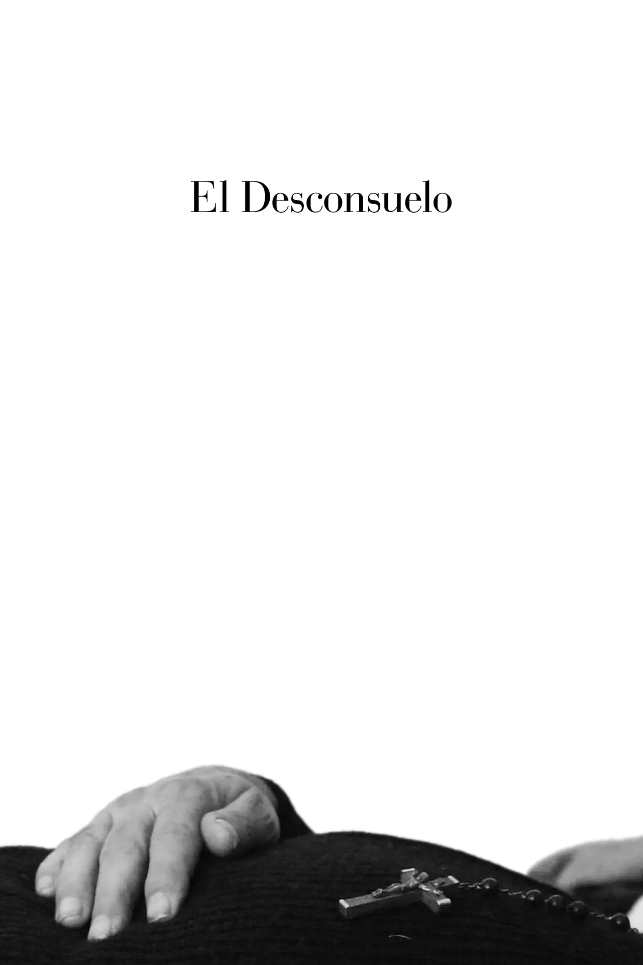 Постер к фильму "El Desconsuelo"