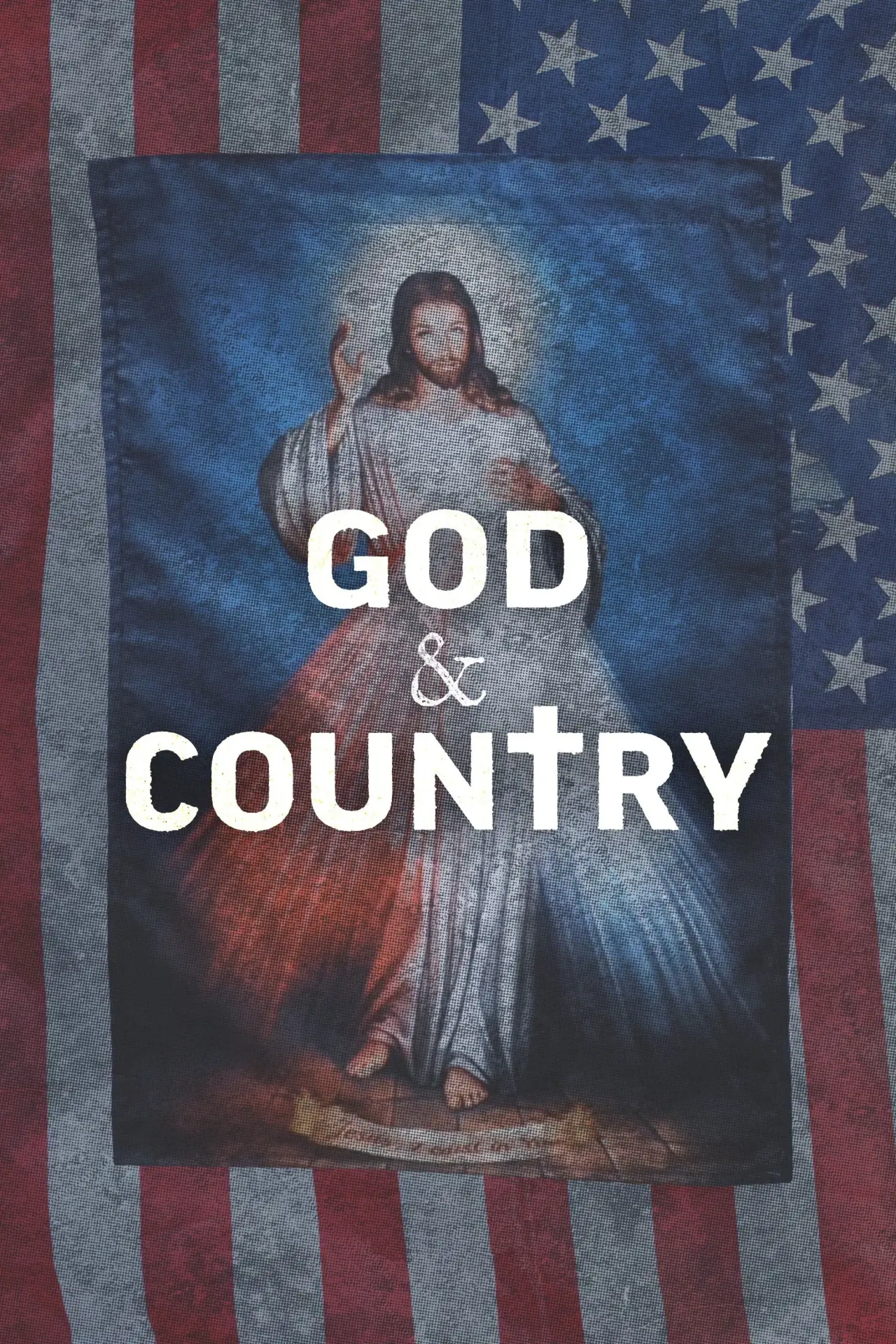 Постер к фильму "God & Country: The Rise of Christian Nationalism"