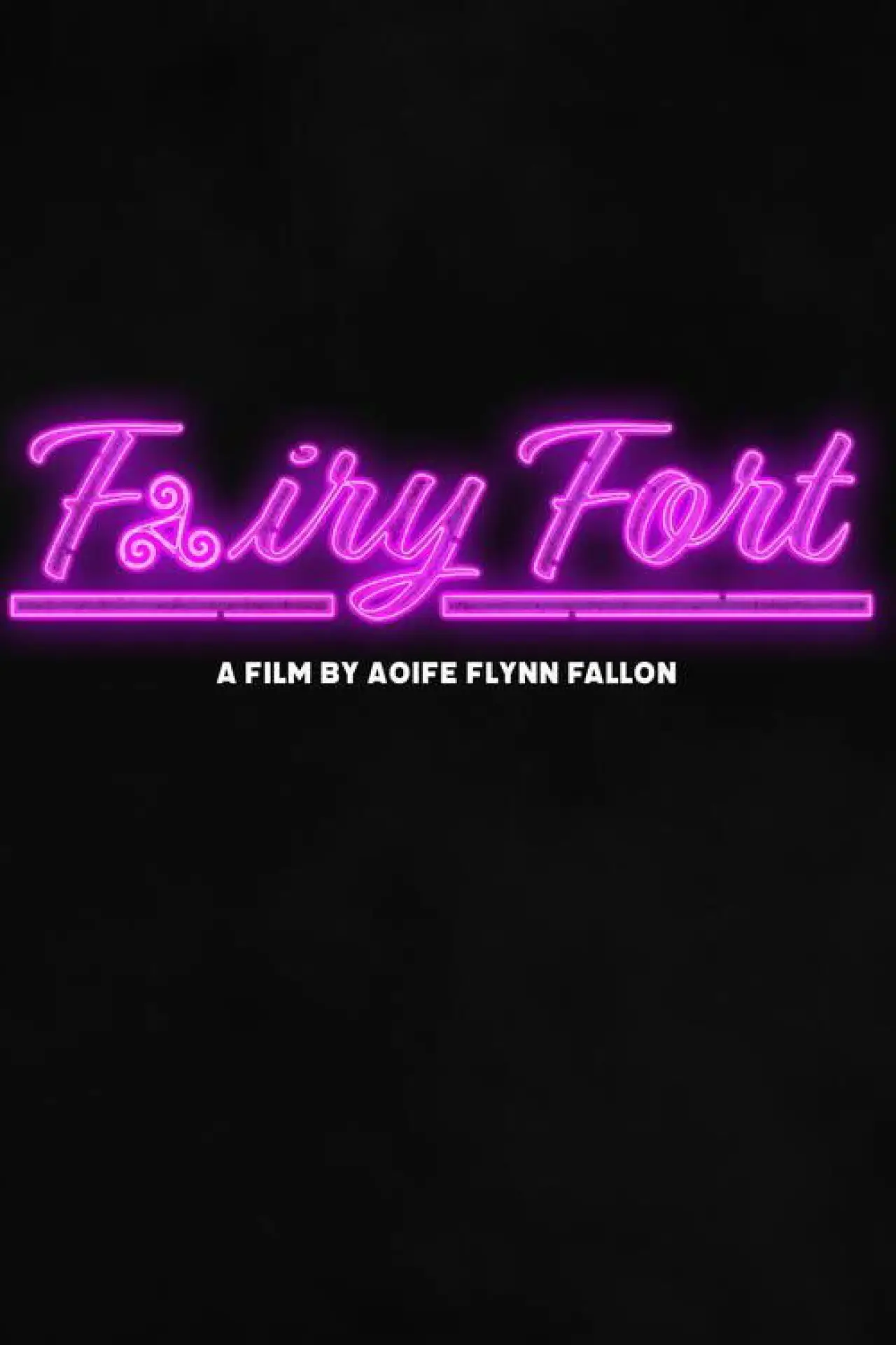 Постер к фильму "Fairy Fort"