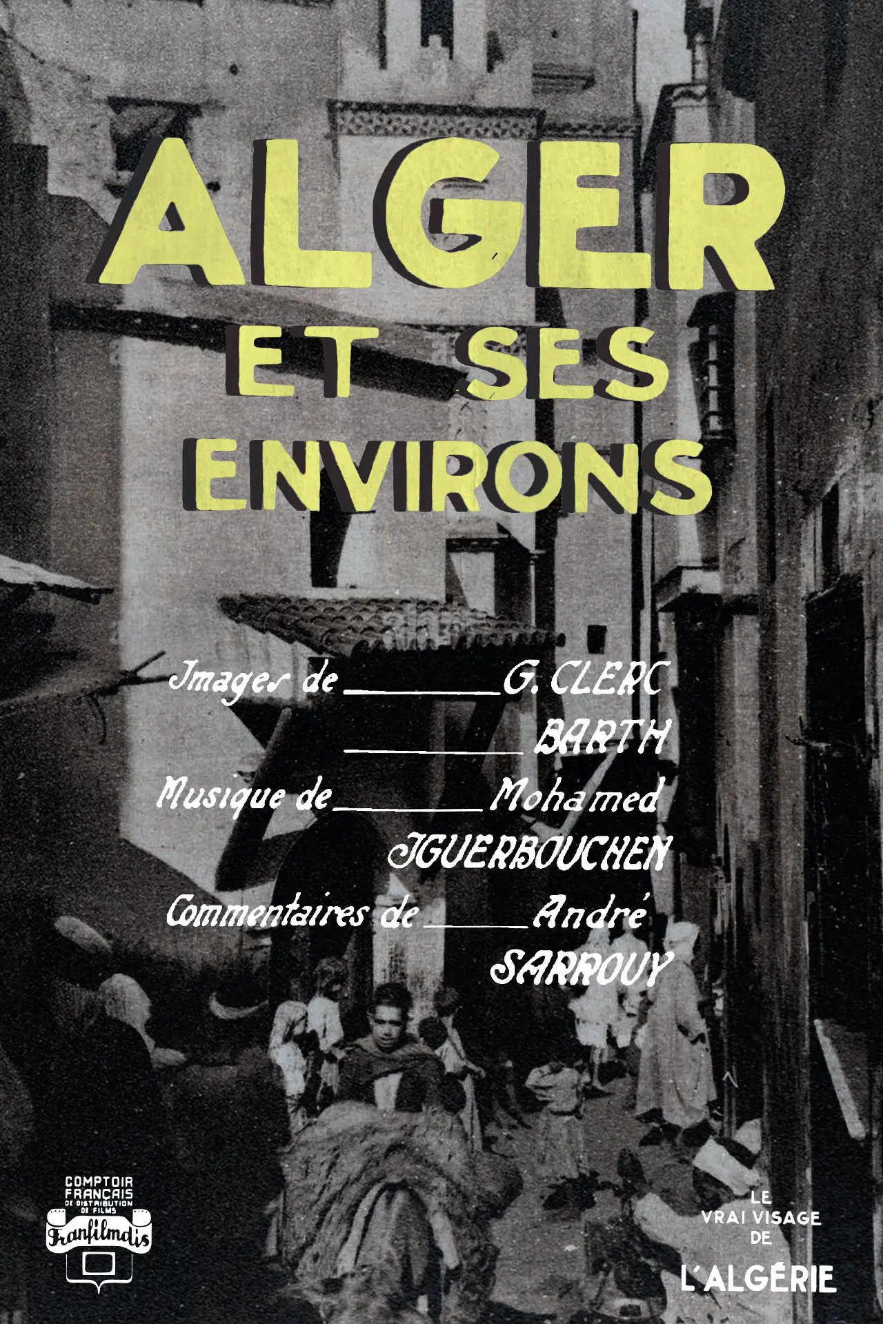 Постер к фильму "Alger Et Ses Environs"
