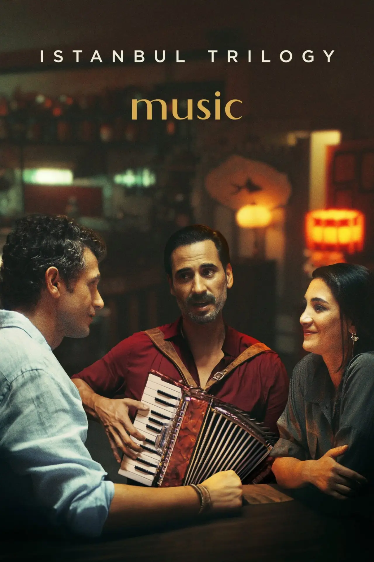 Постер к фильму "İstanbul Üçlemesi: Müzik"