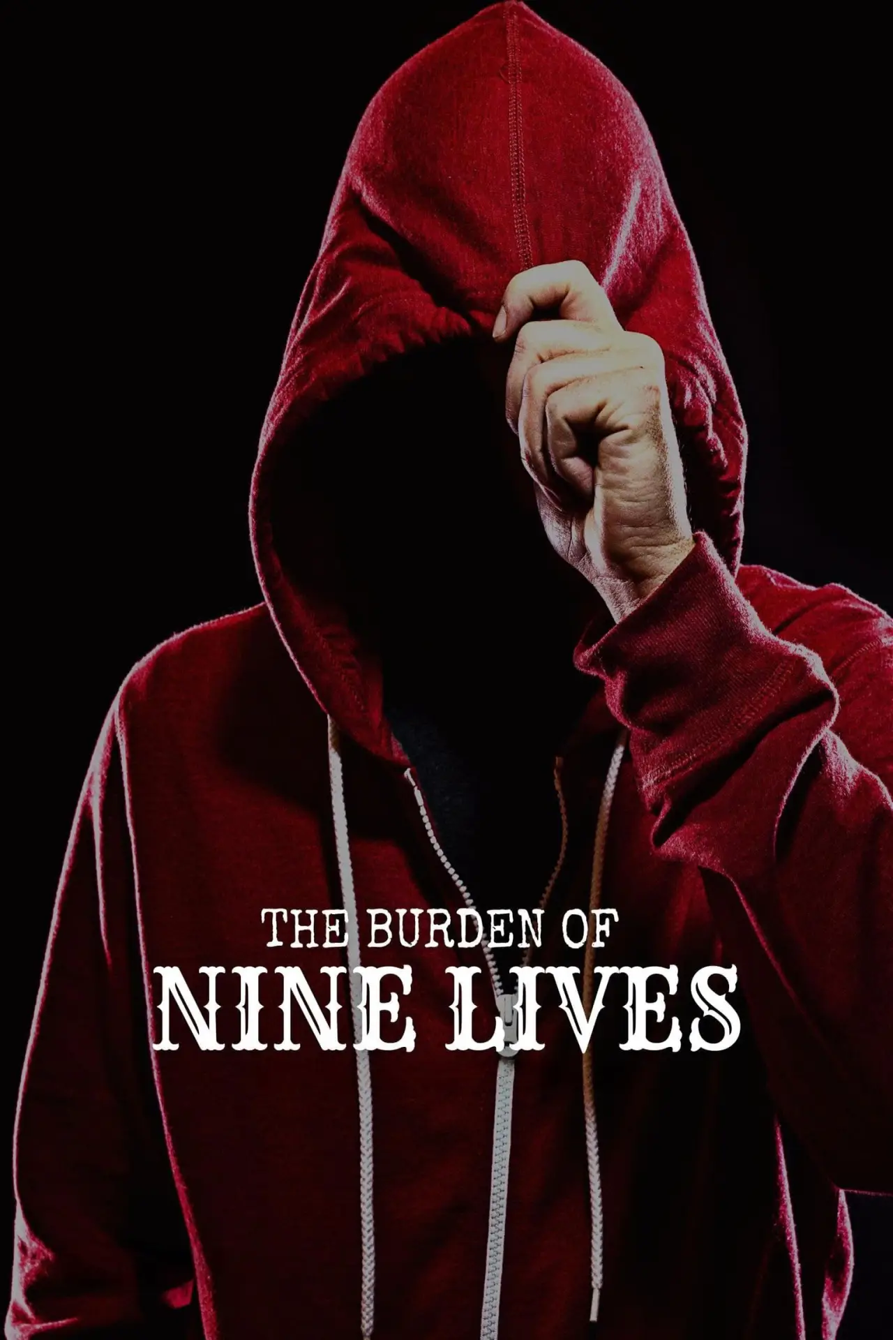 Постер к фильму "The Burden of Nine Lives"