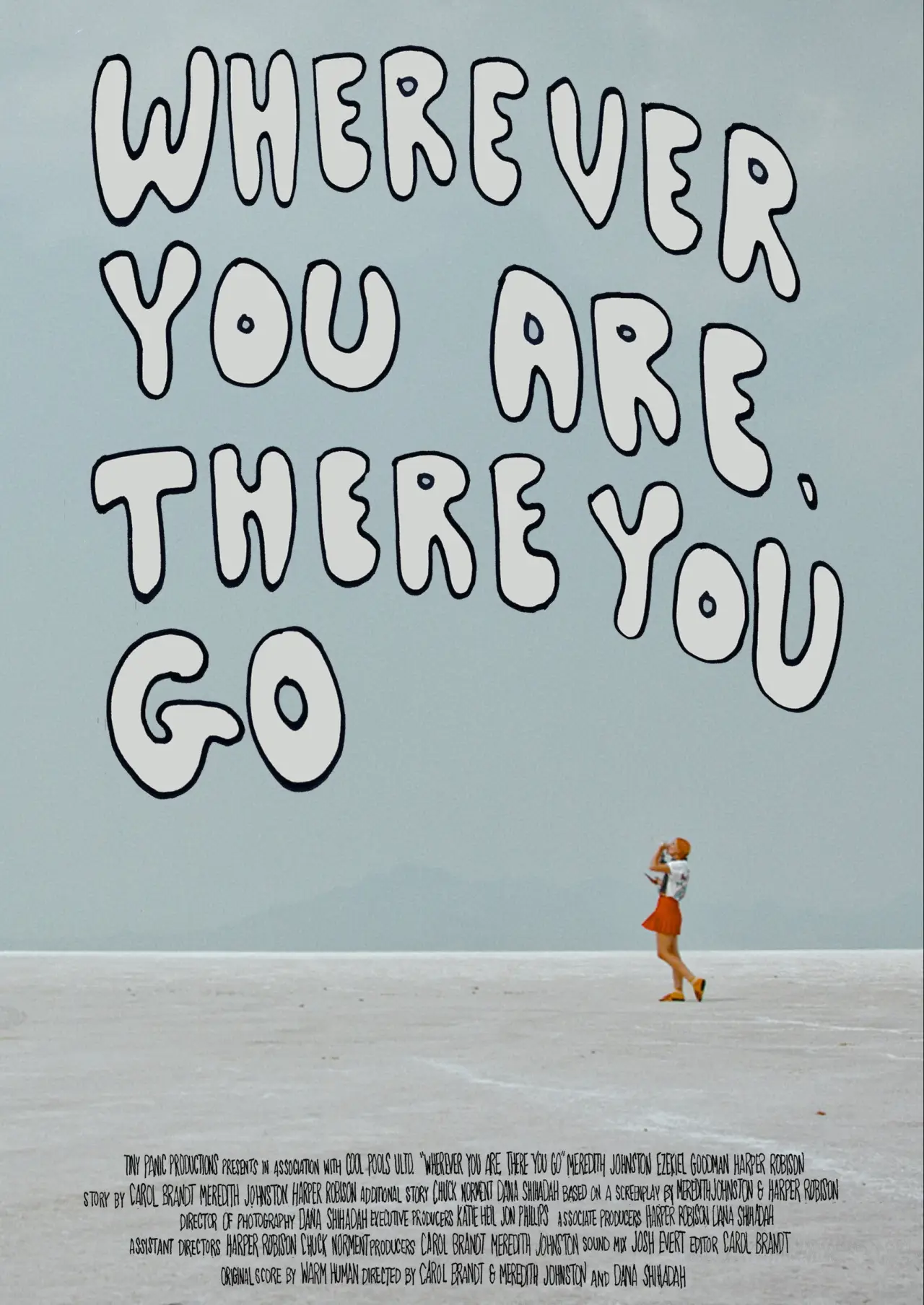 Постер к фильму "Wherever You Are, There You Go"