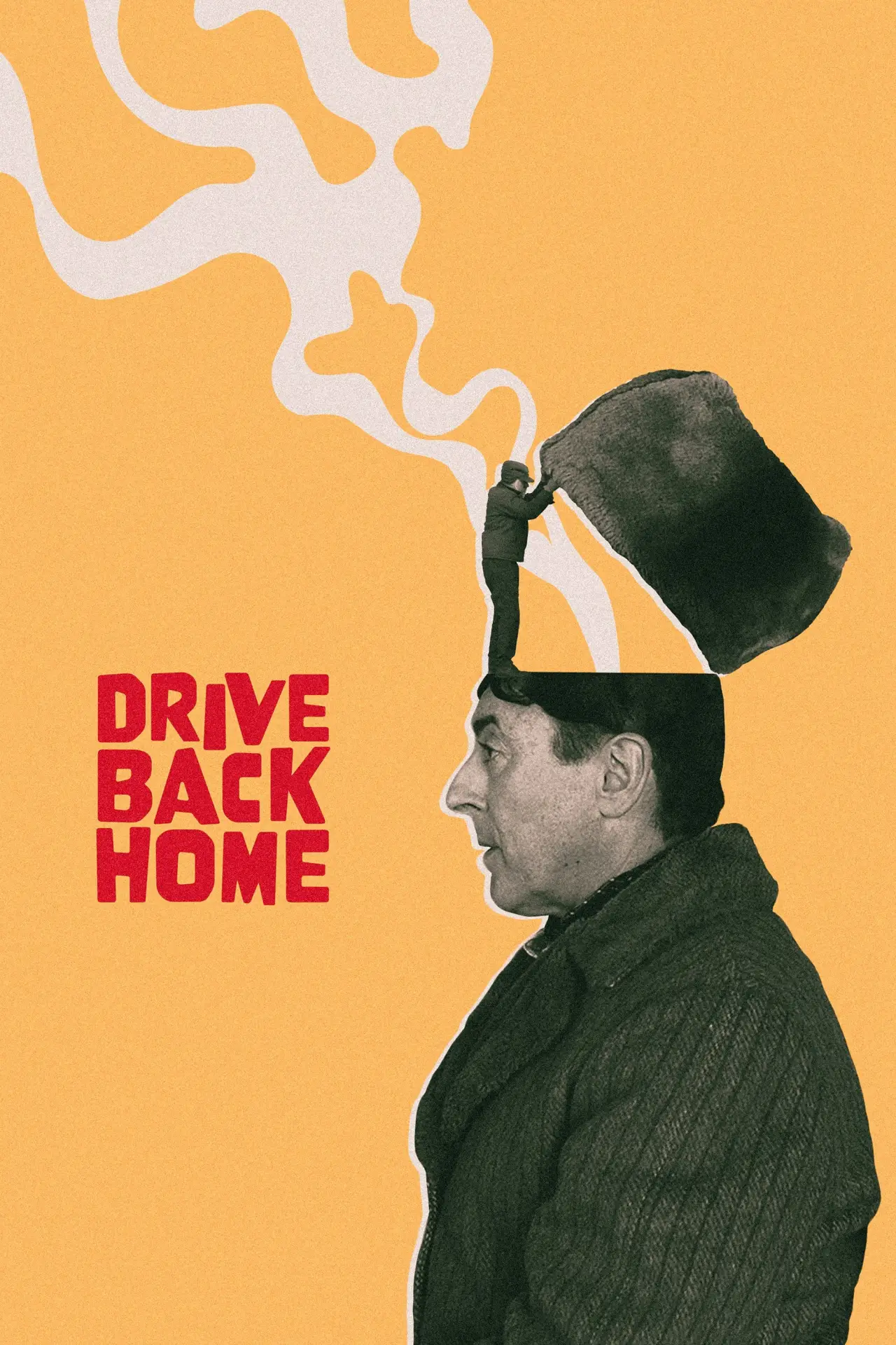 Постер к фильму "Drive Back Home"