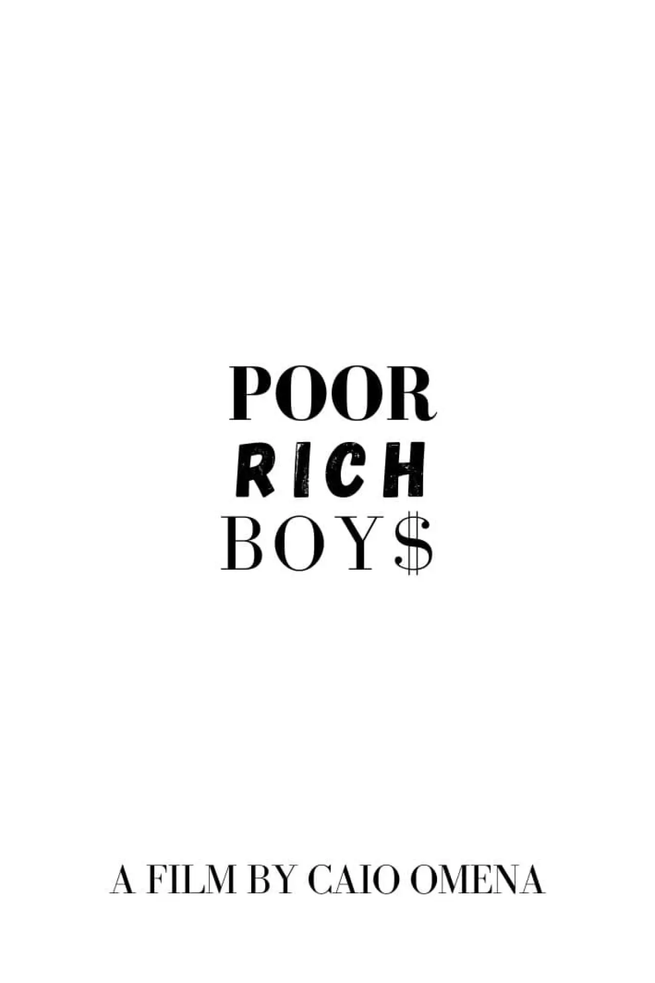 Постер к фильму "Poor Rich Boys"