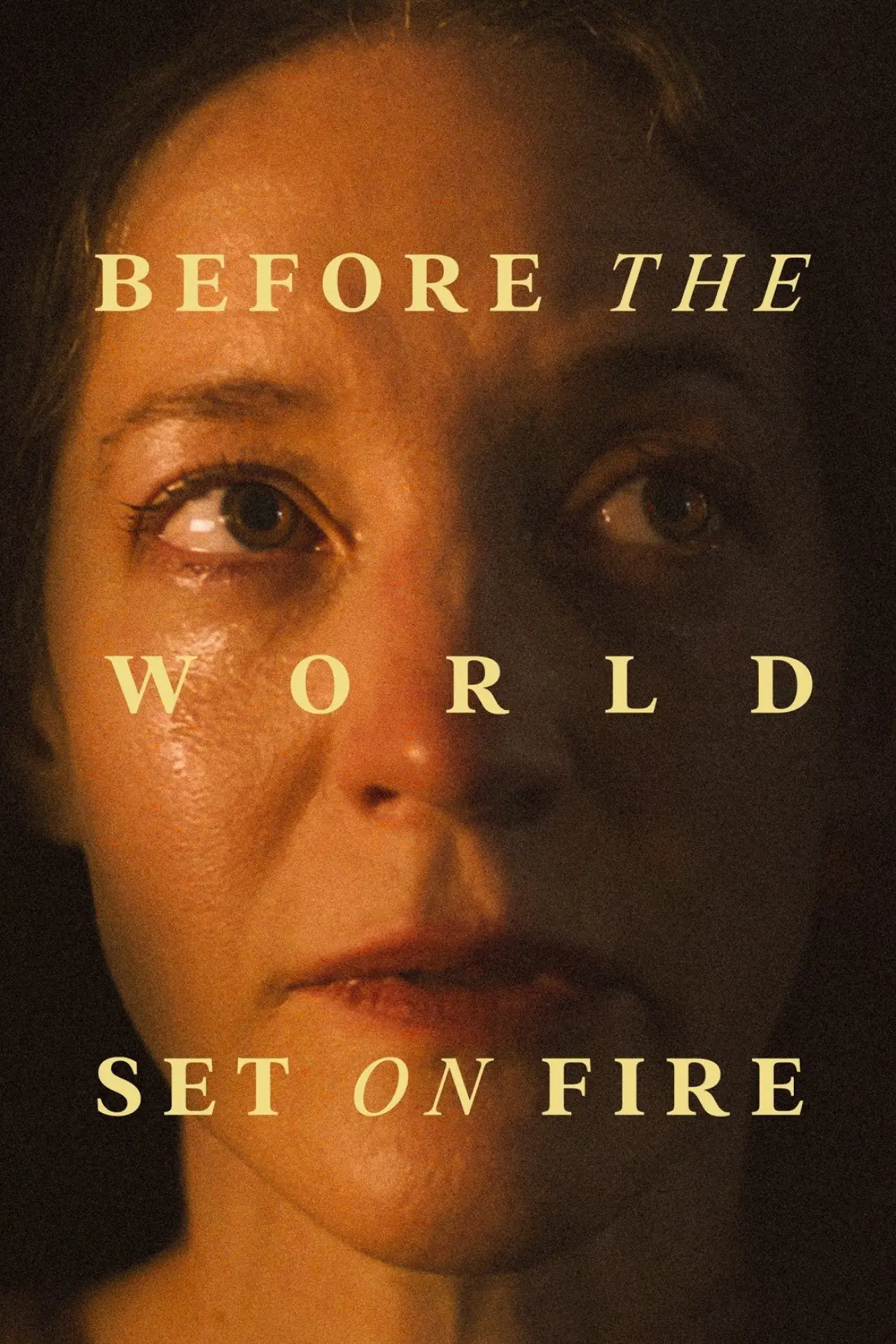 Постер к фильму "Before the World Set on Fire"