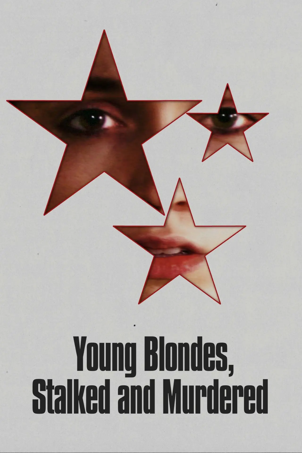 Постер к фильму "Young Blondes, Stalked and Murdered"