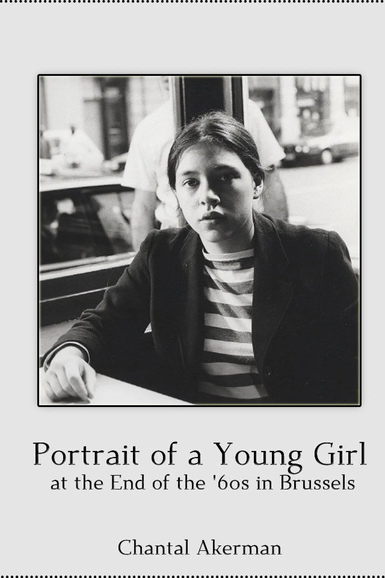Постер к фильму "Portrait d’une jeune fille de la fin des années 60 à Bruxelles"