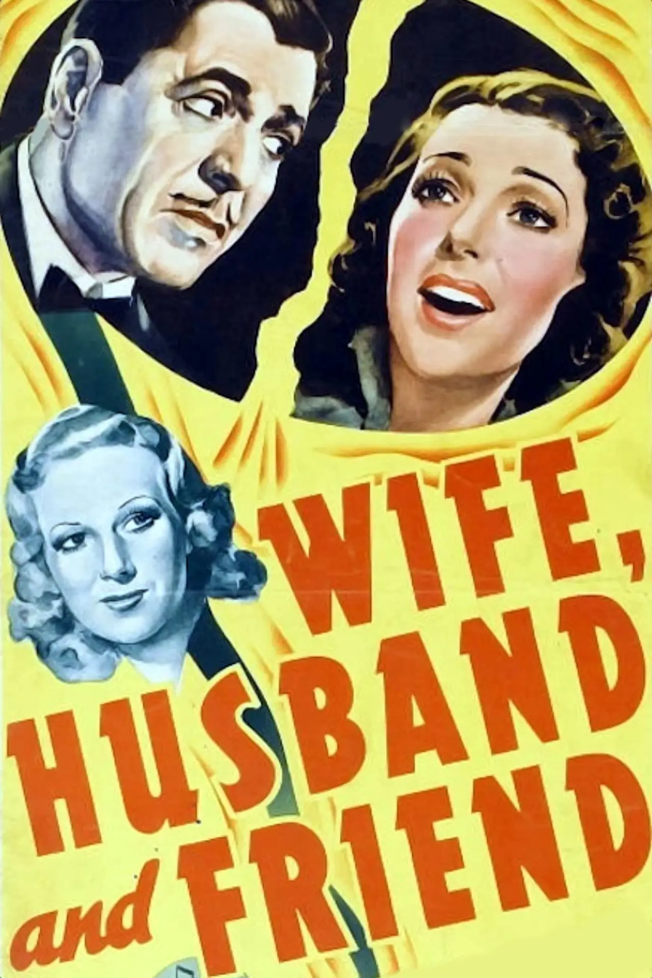 Постер к фильму "Wife, Husband and Friend"
